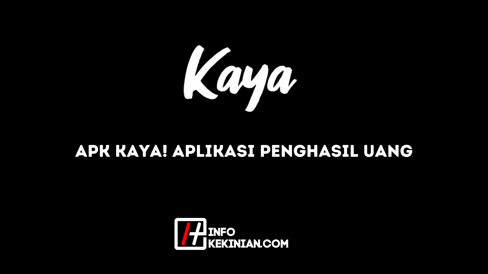 Apk Kaya Aplikasi Penghasil Uang