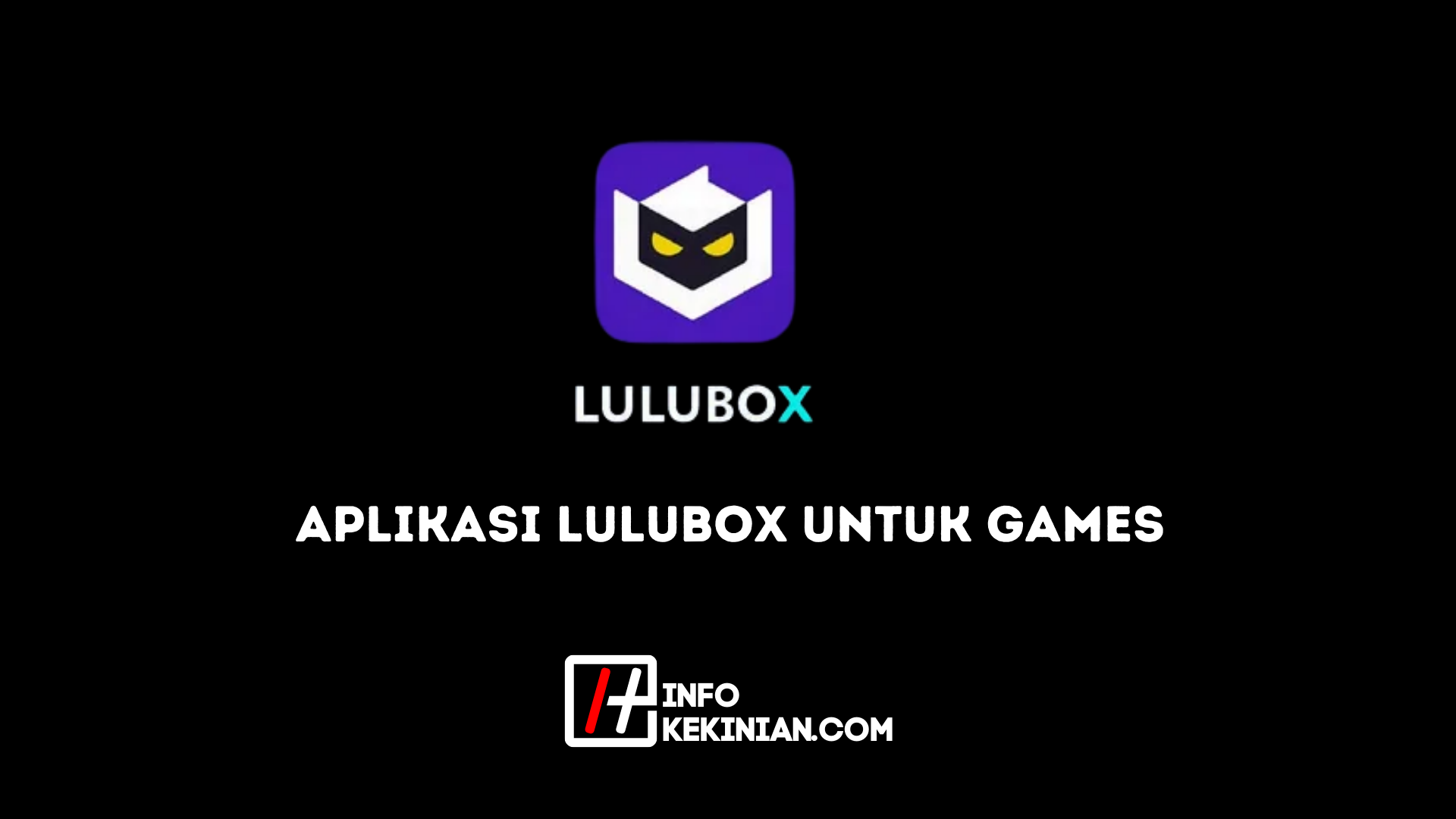 Aplikasi Lulubox Untuk Games
