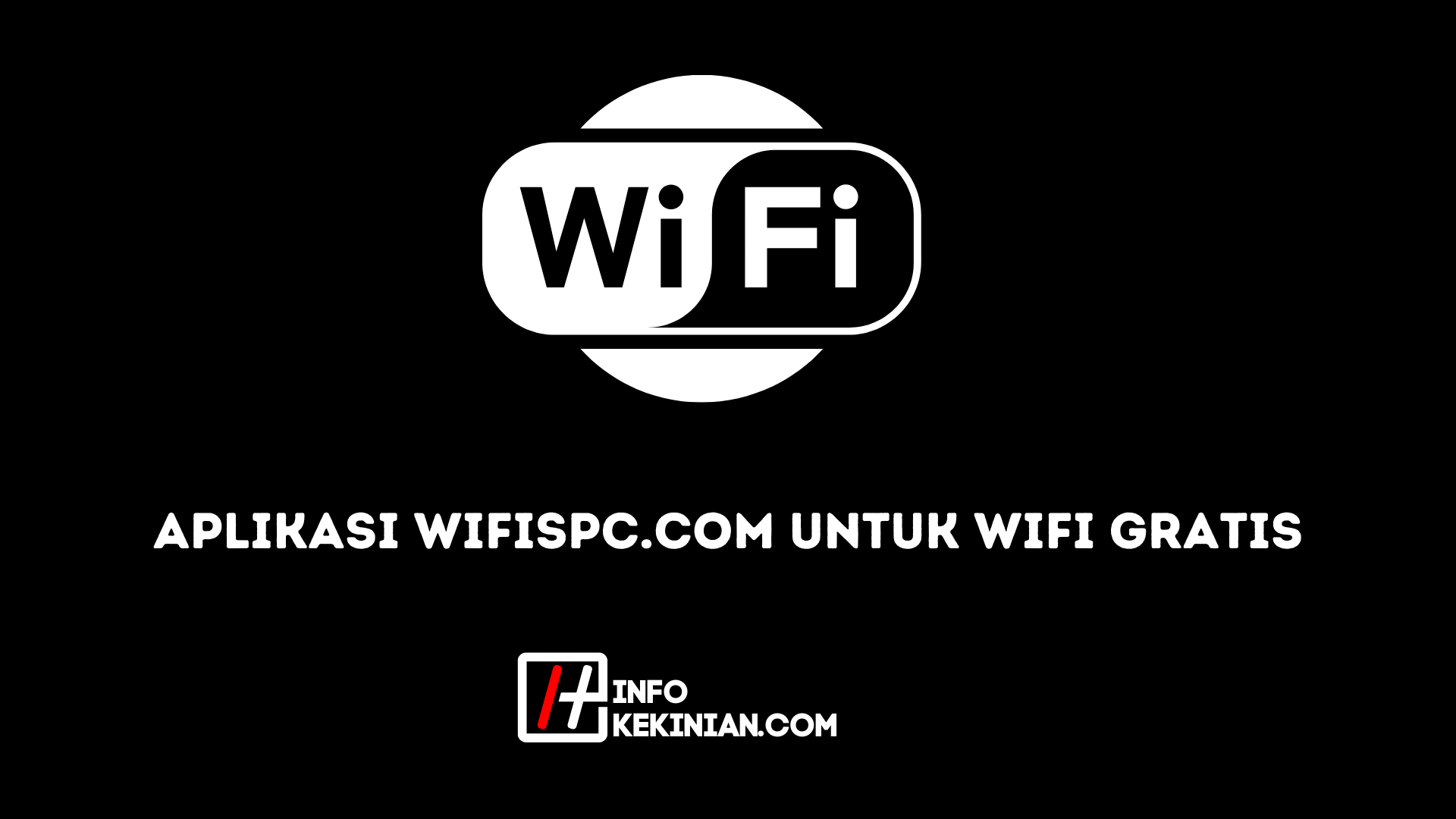 Aplikasi Wifispc.com untuk Wifi Gratis