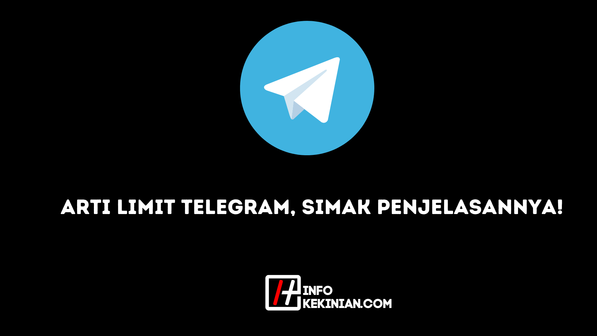 Arti Limit Telegram Simak Penjelasannya