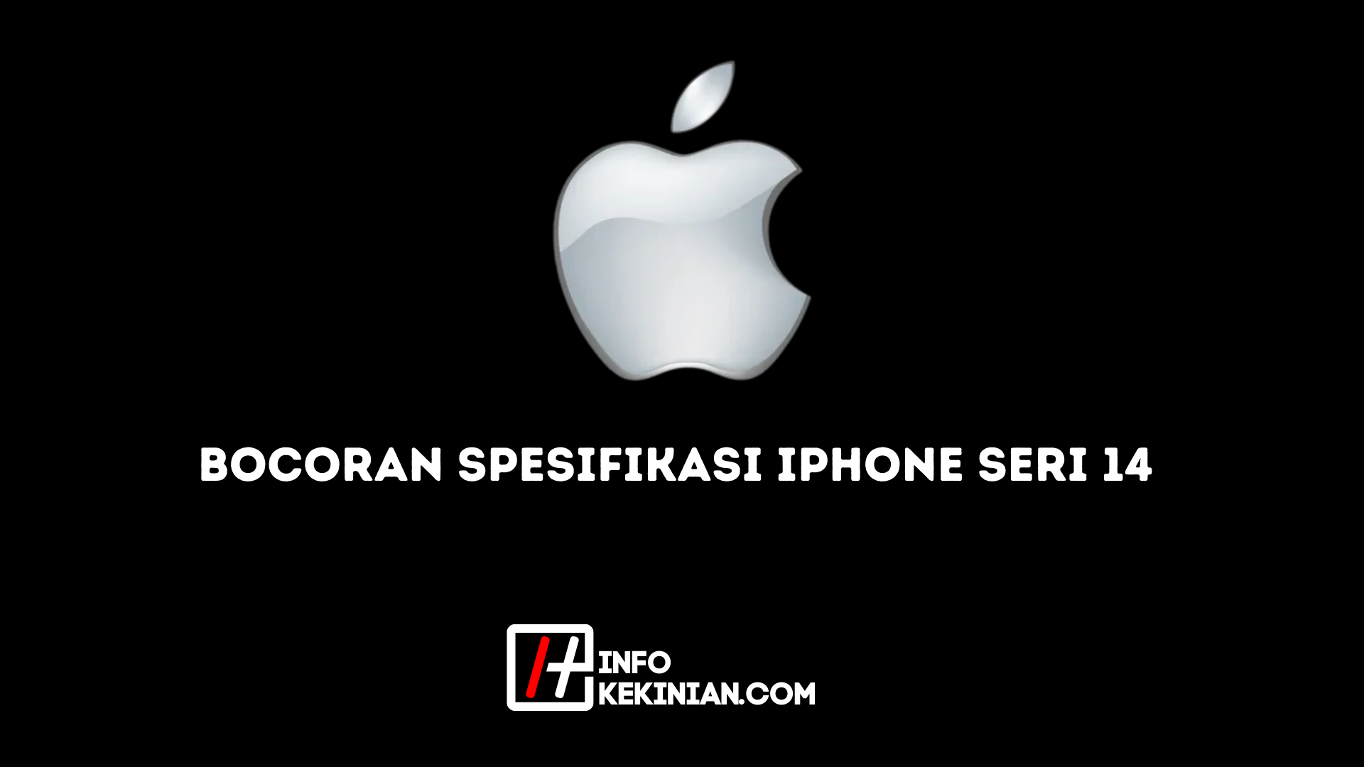 Bocoran Spesifikasi Iphone Seri 14