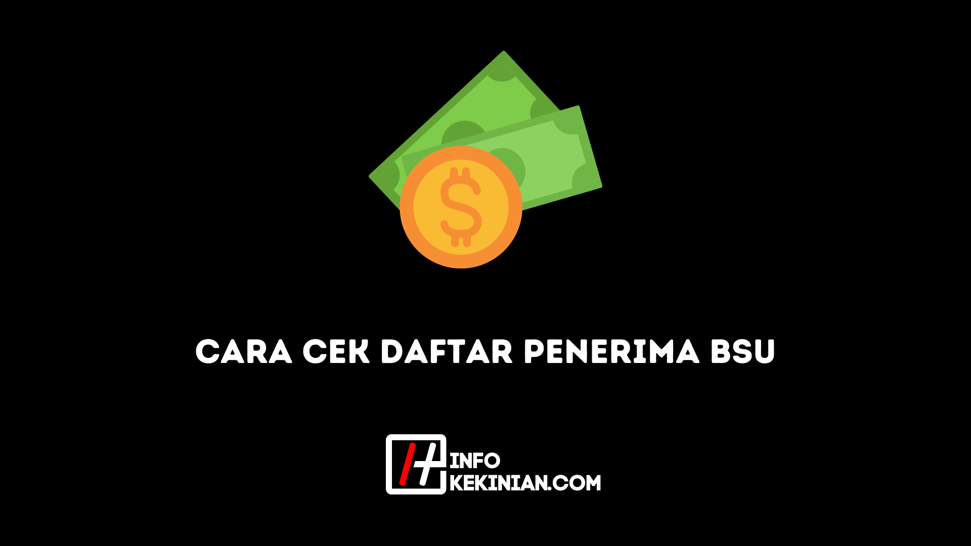 Cara Cek Daftar Penerima Bsu