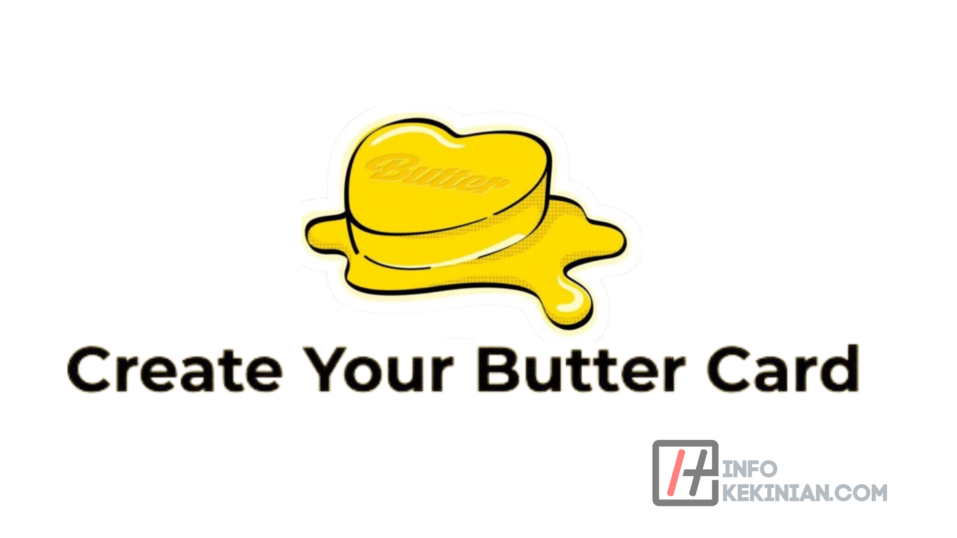 Cara Mudah Membuat BTS Butter Card
