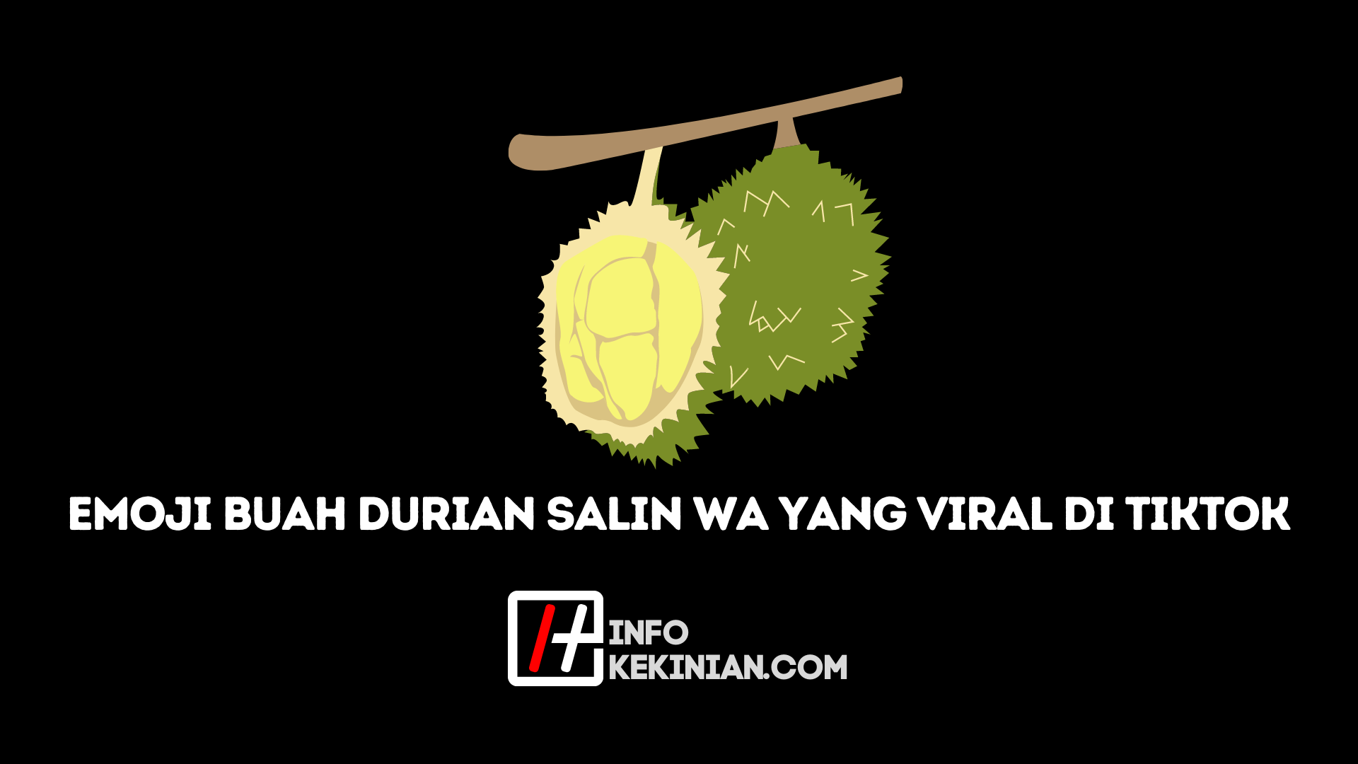 Emoji Buah Durian Salin WA