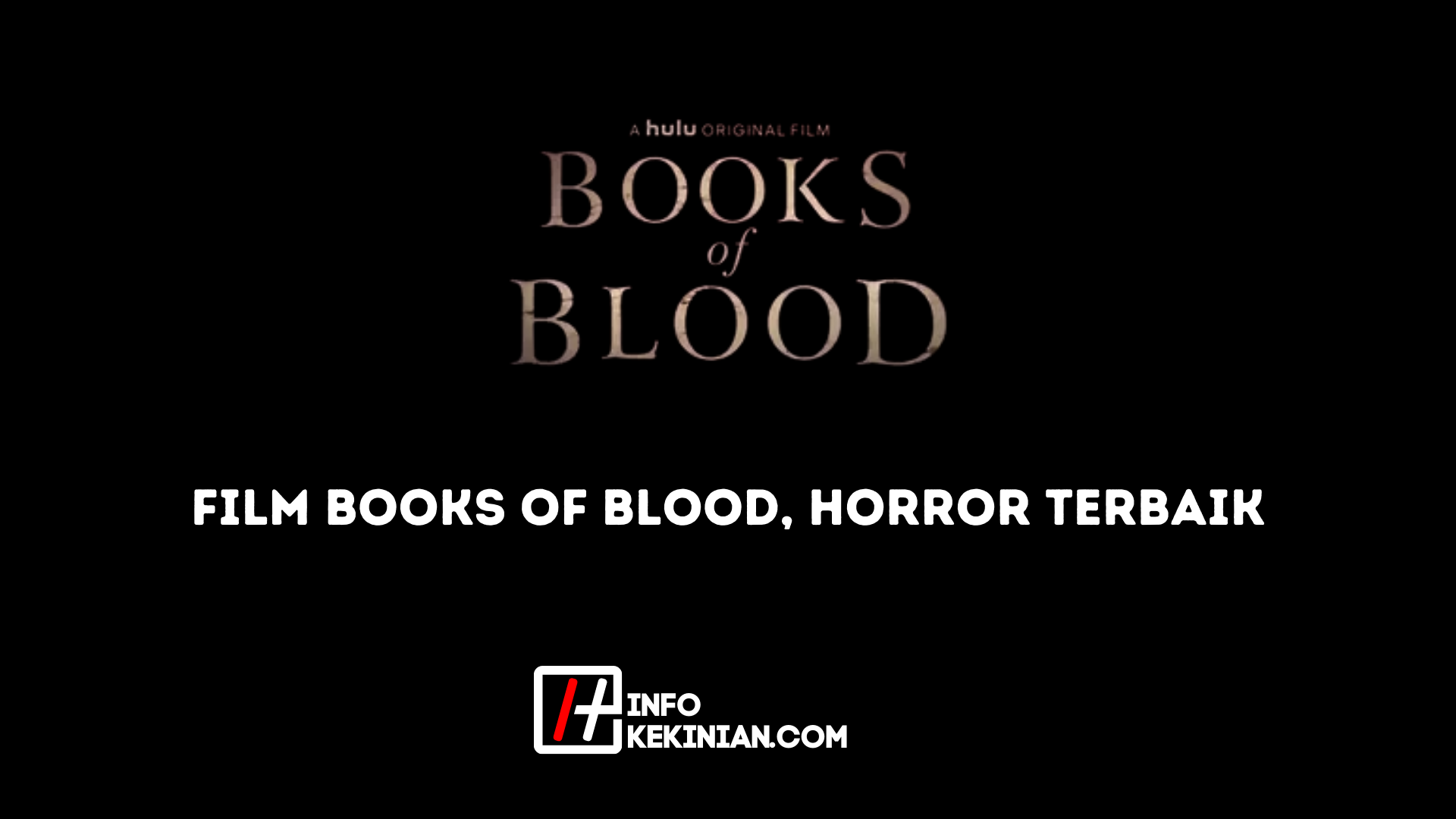 Film Books Of Blood, Horror Terbaik