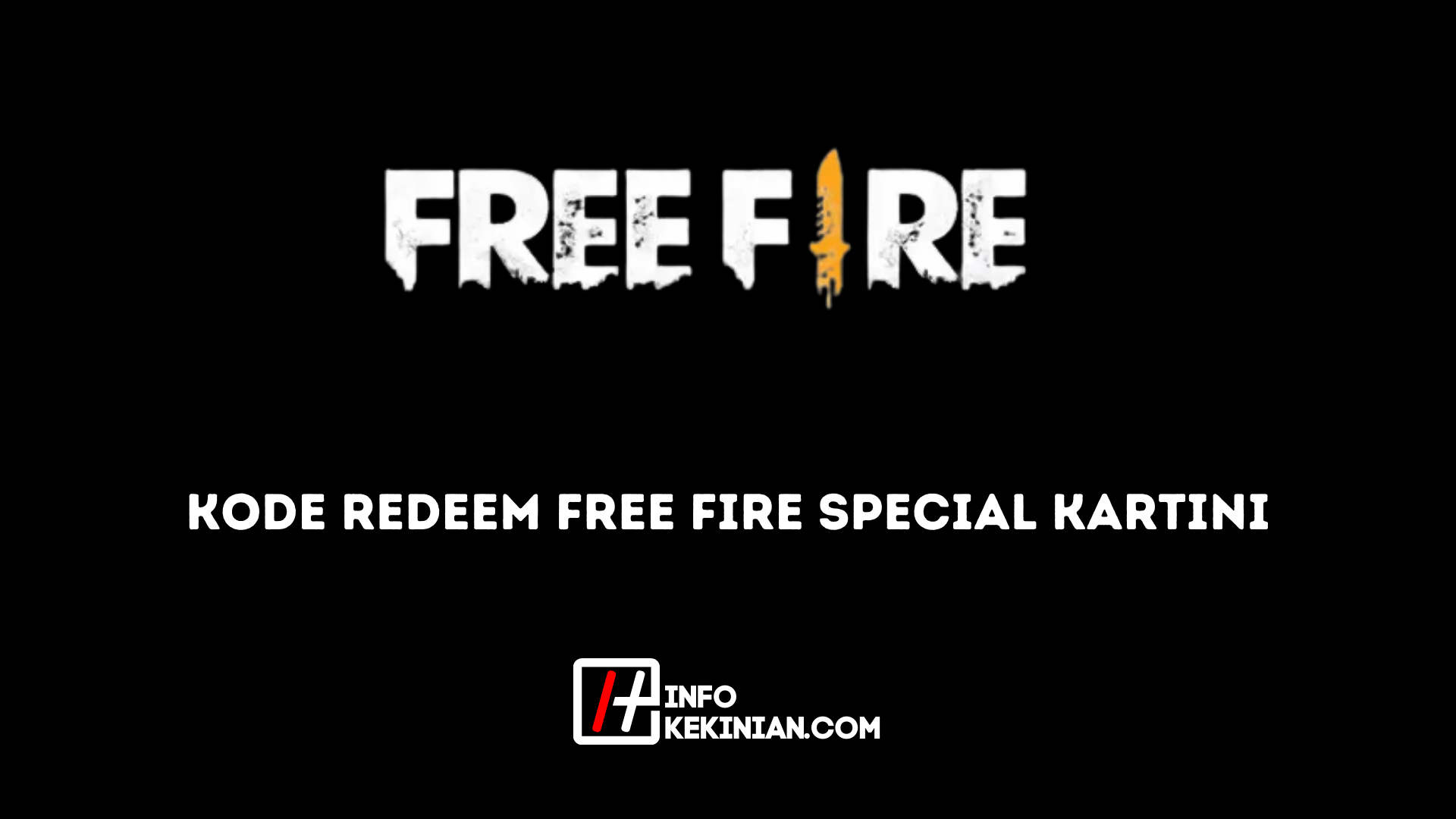 Kode Redeem Free Fire Special Kartini