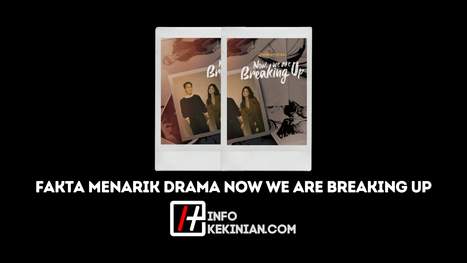 Now We Are Breaking Up