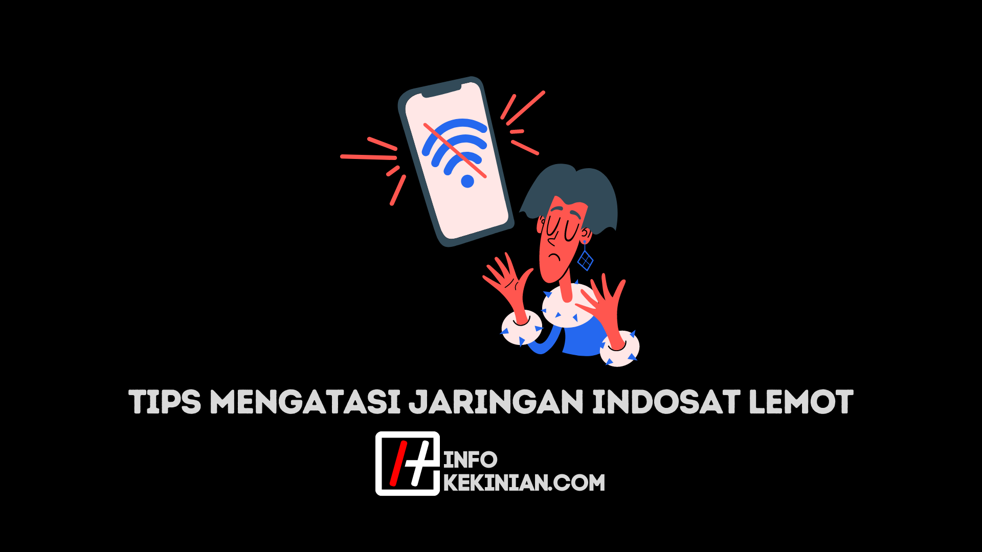 Penyebab Sinyal Indosat Jelek