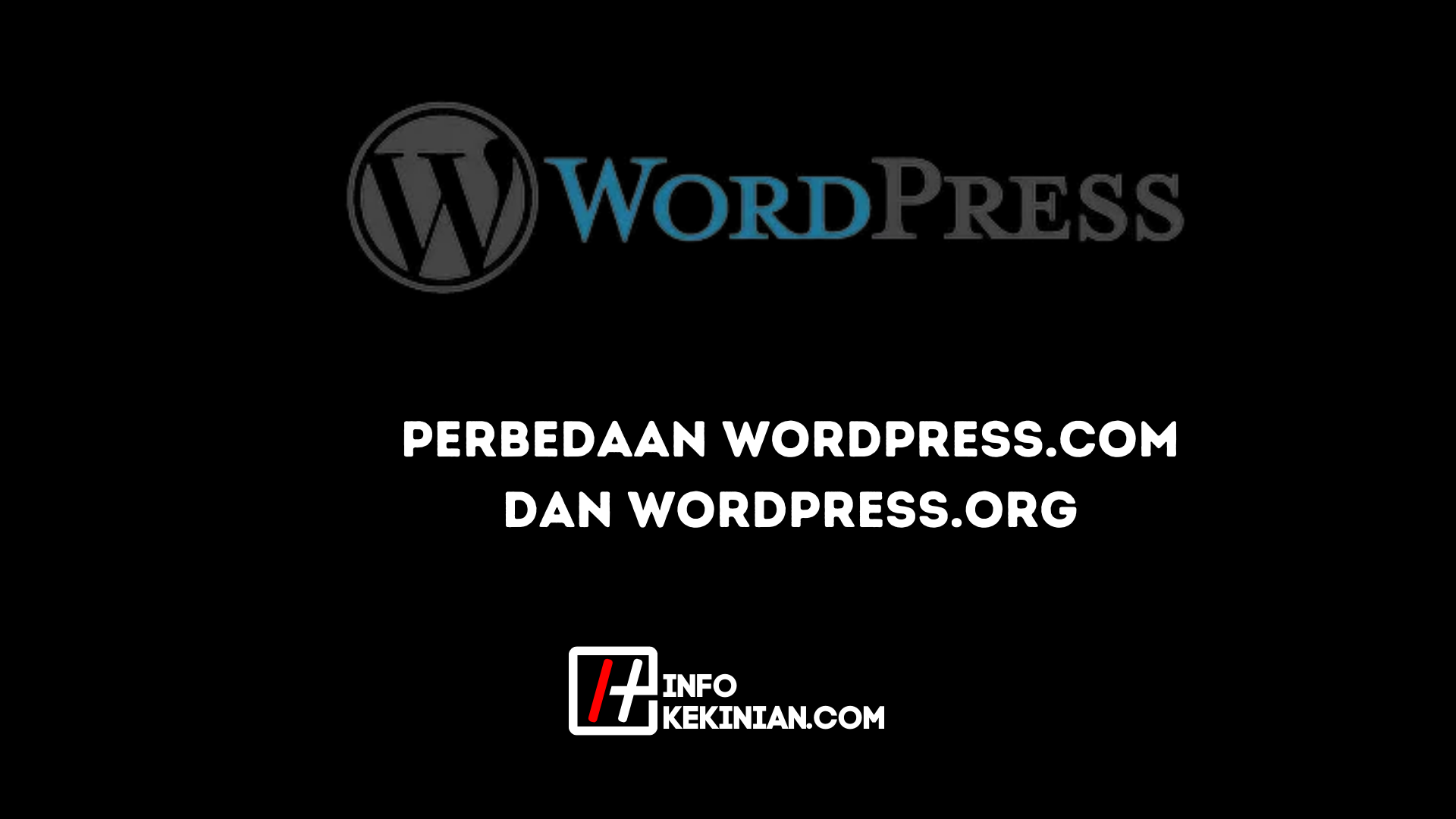 Perbedaan Wordpress.com dan Wordpress.org 1