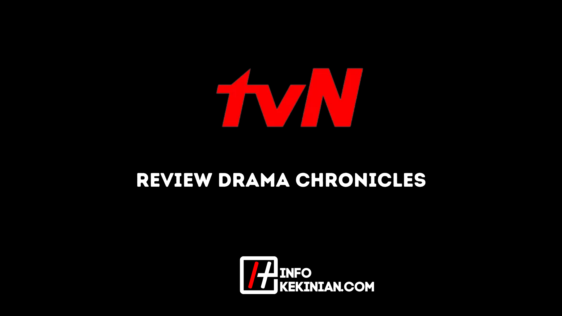 Review Drama Chronicles