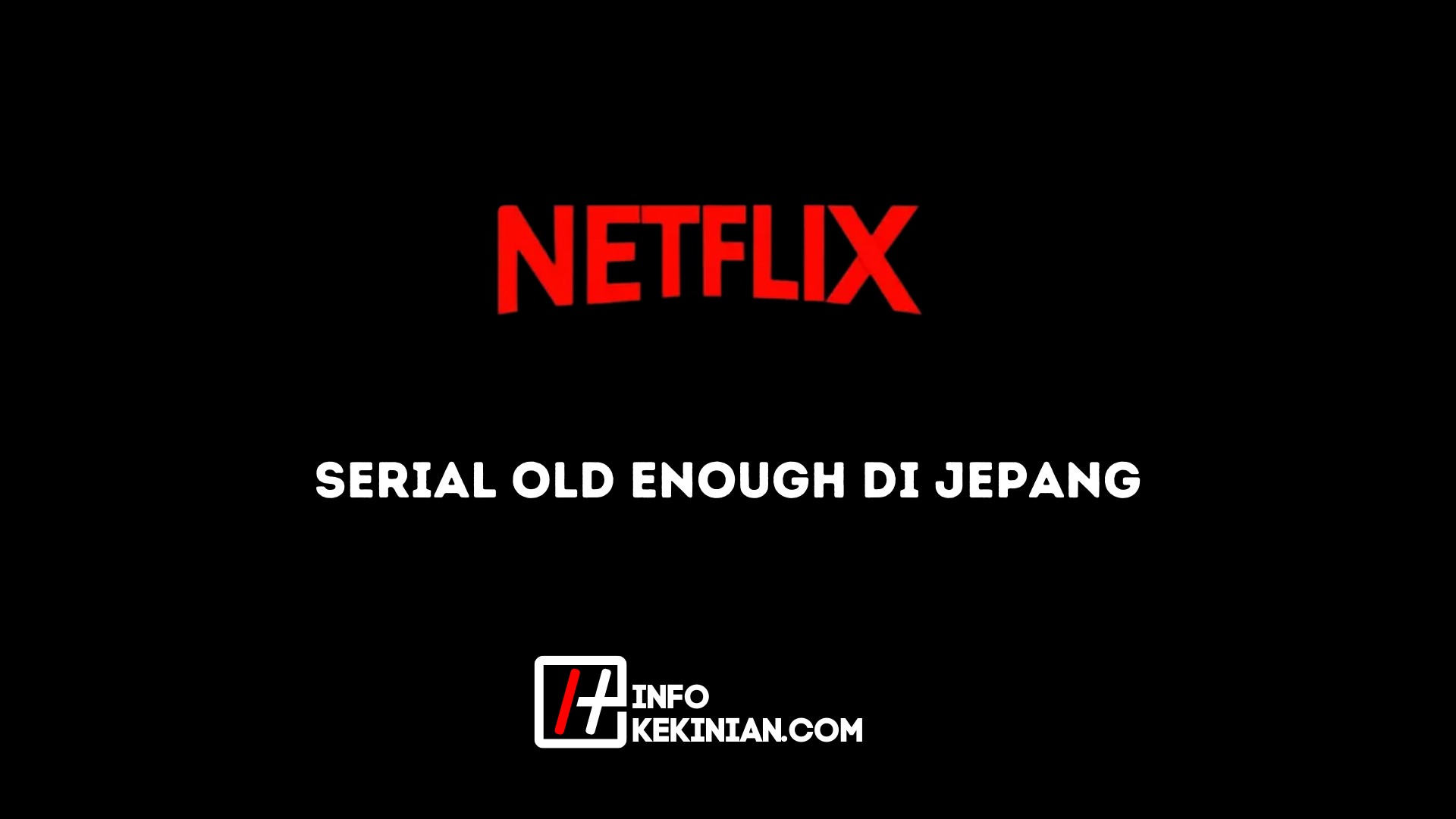 Serial Old Enough di Jepang