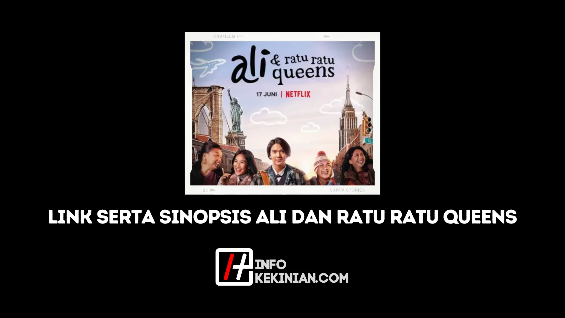 Sinopsis Ali dan Ratu Ratu Queens