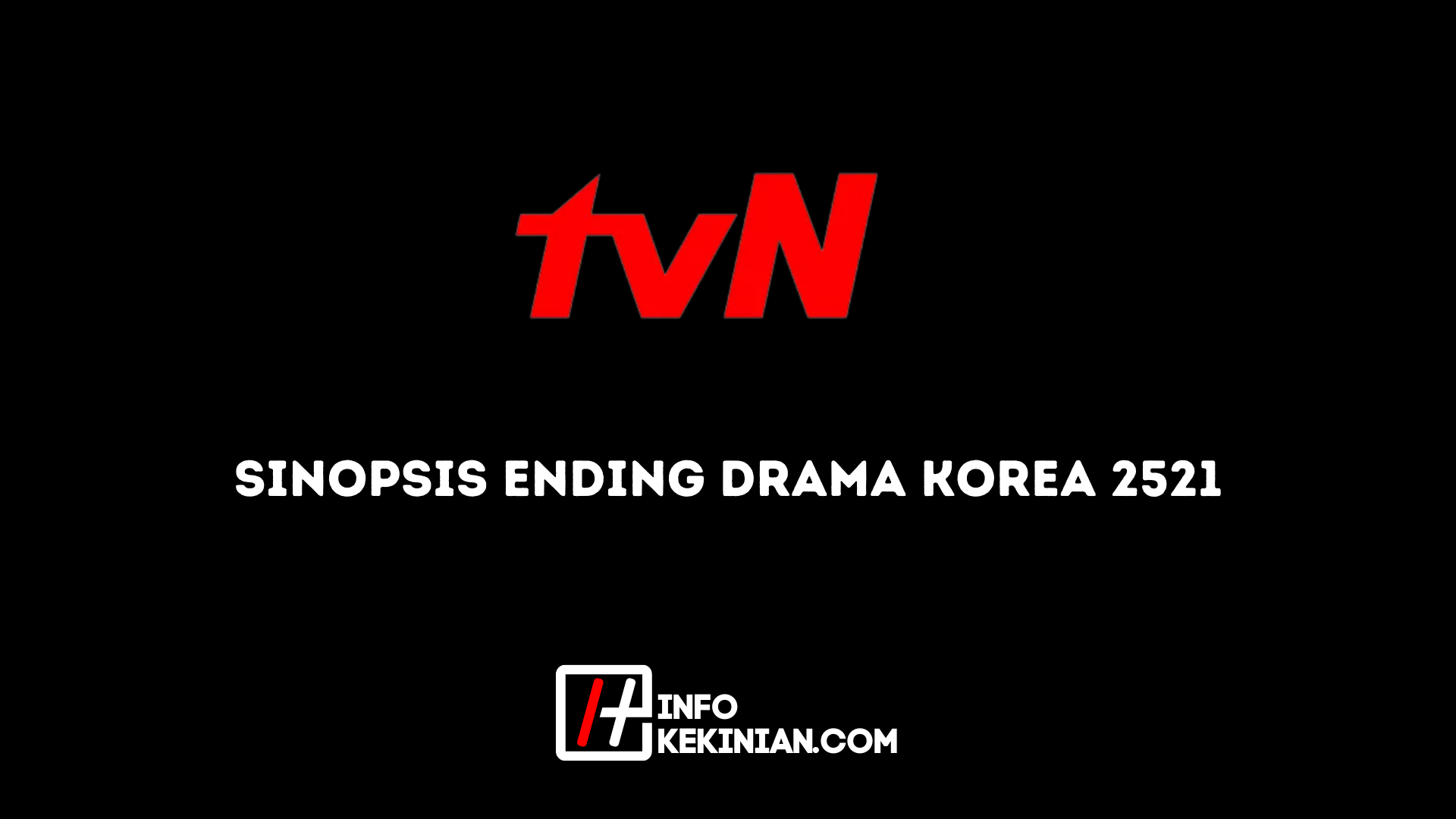 Sinopsis Ending Drama Korea 2521