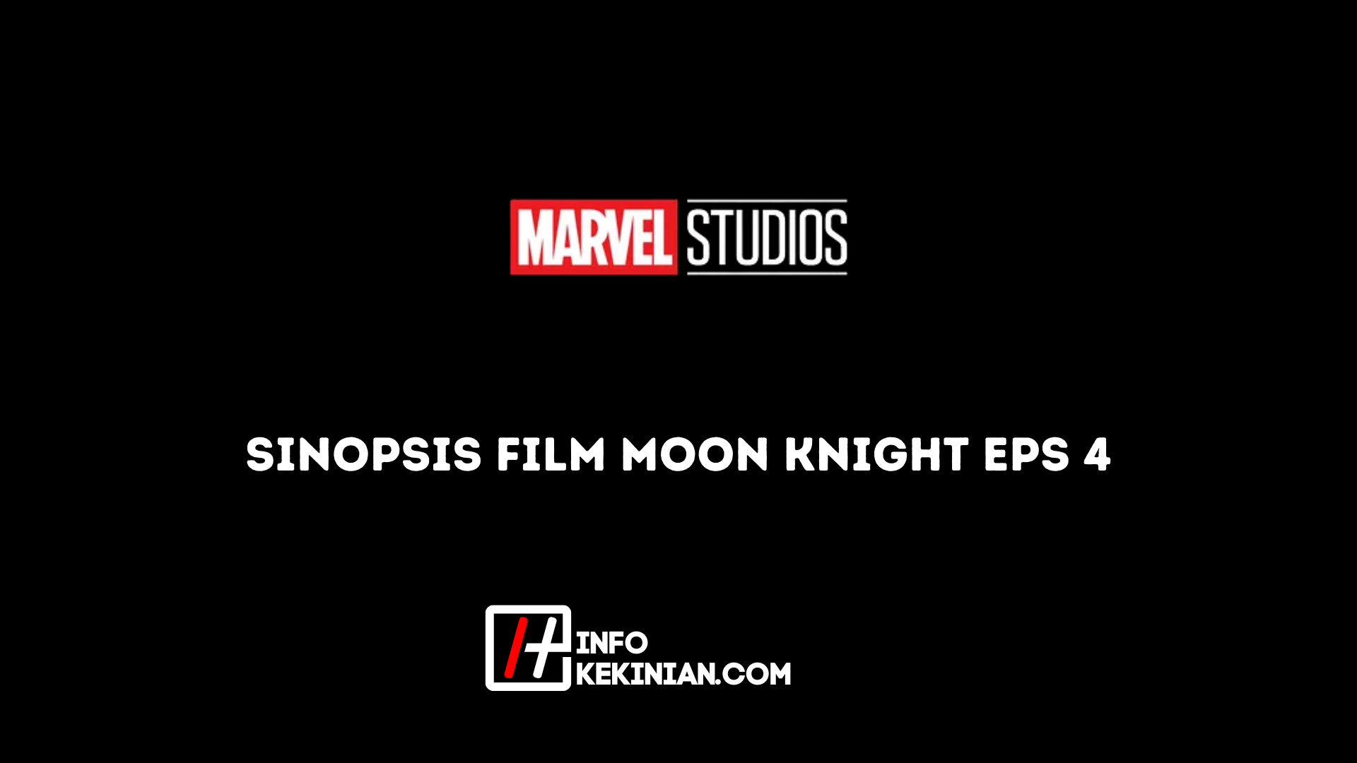 Sinopsis Film Moon Knight Eps 4