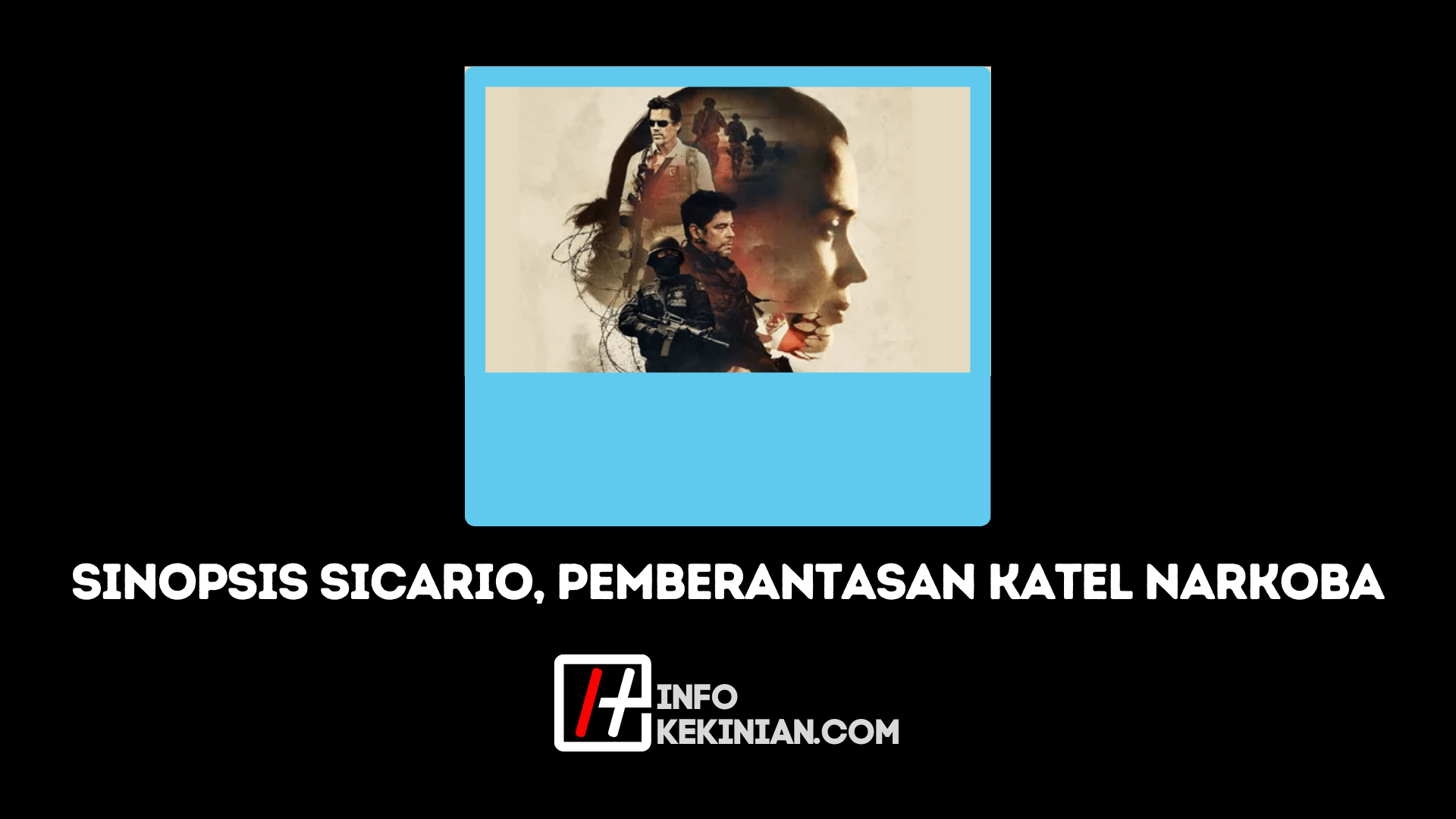 Sinopsis Film Sicario