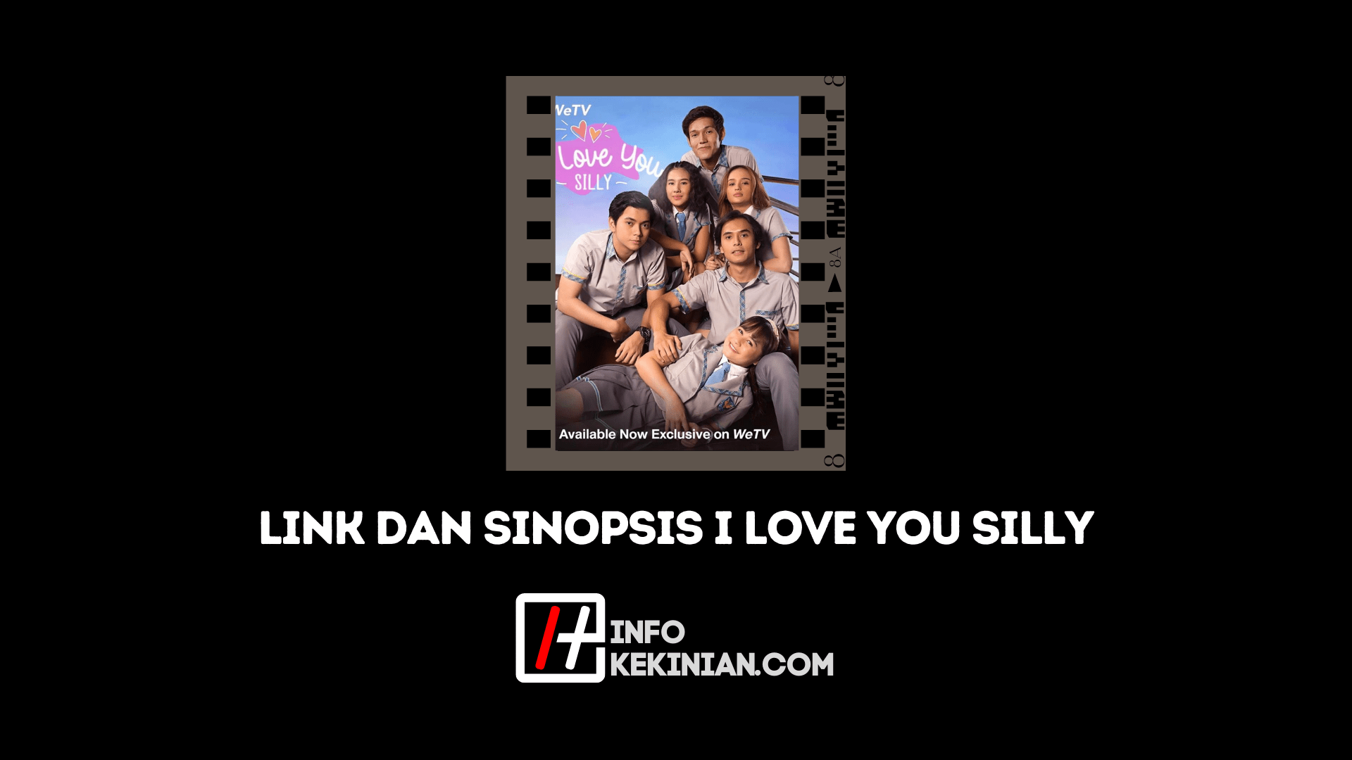 Sinopsis I Love You Silly