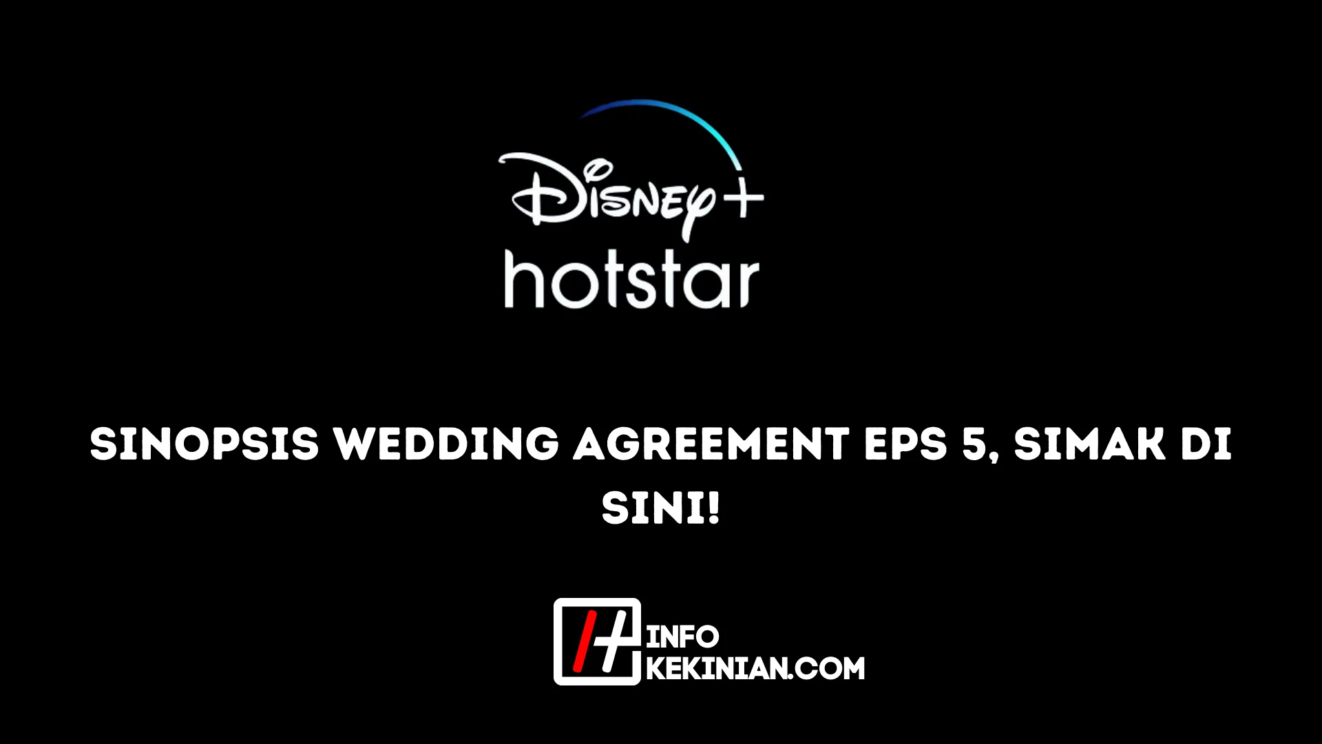 Sinopsis Wedding Agreement Eps 5 Simak di Sini