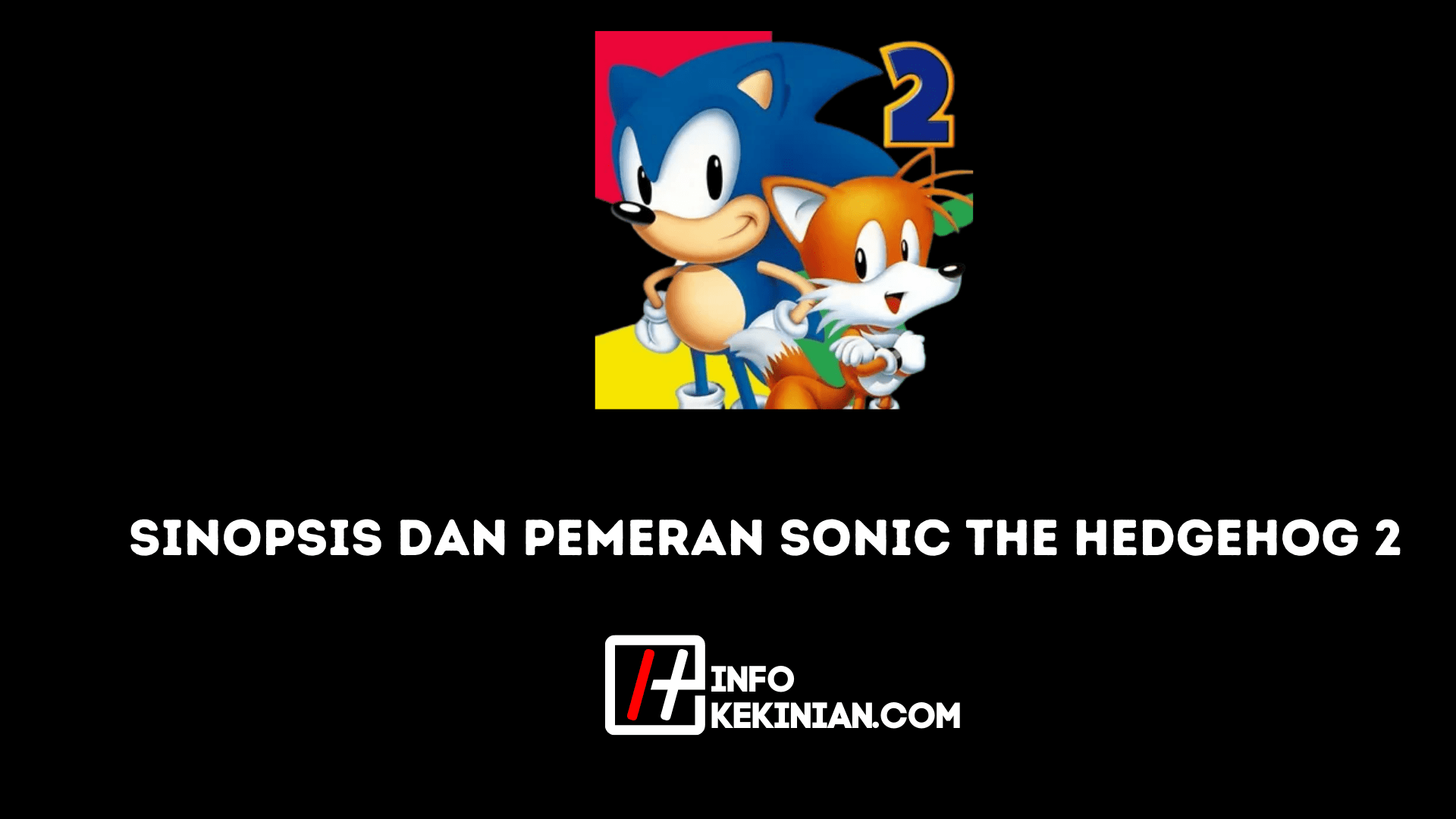 Sinopsis dan Pemeran Sonic the Hedgehog 2