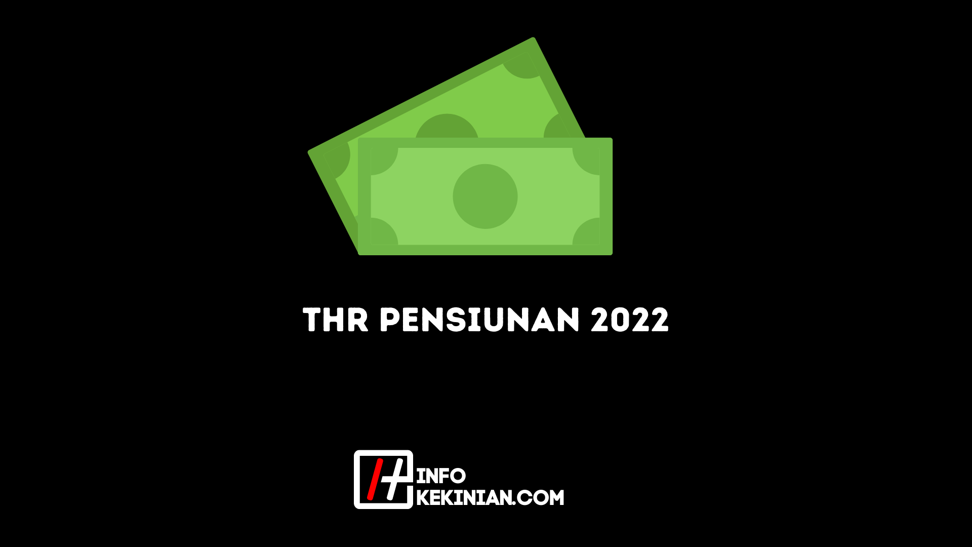 THR Pensiunan 2022