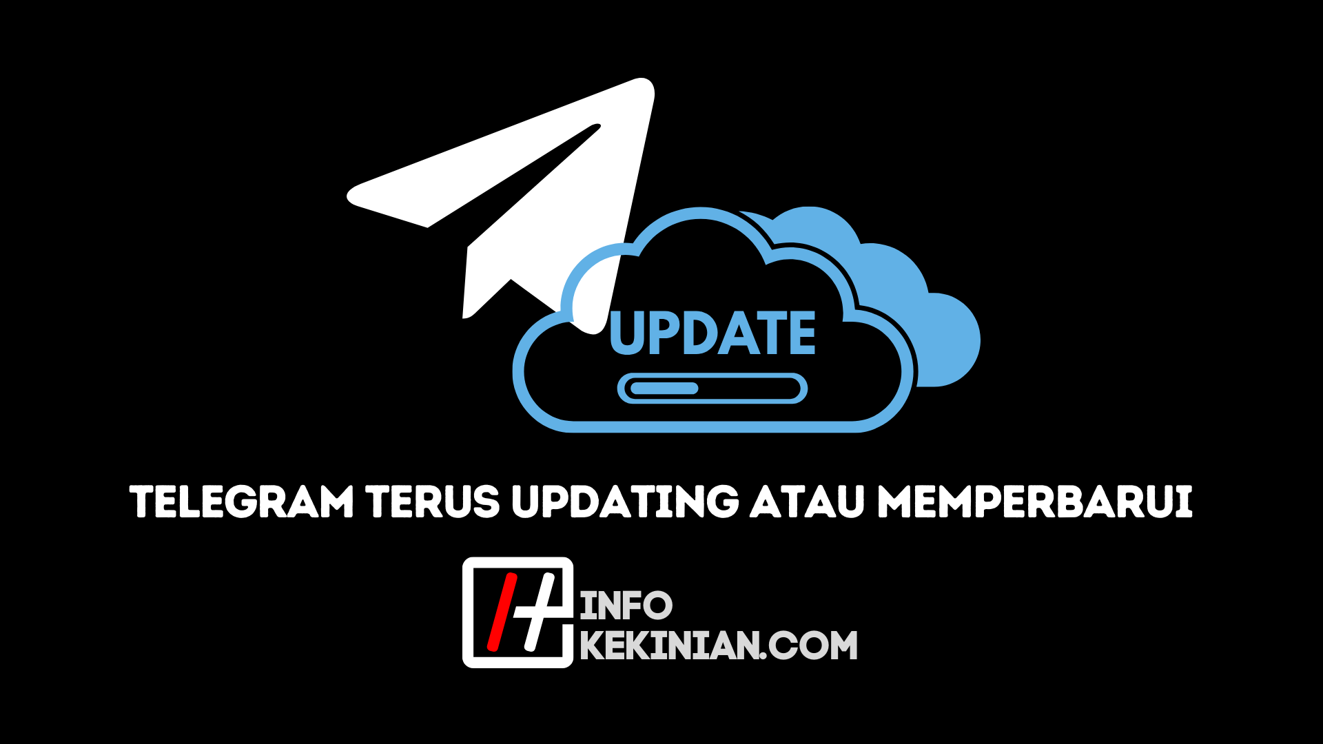 Telegram Memperbarui Terus