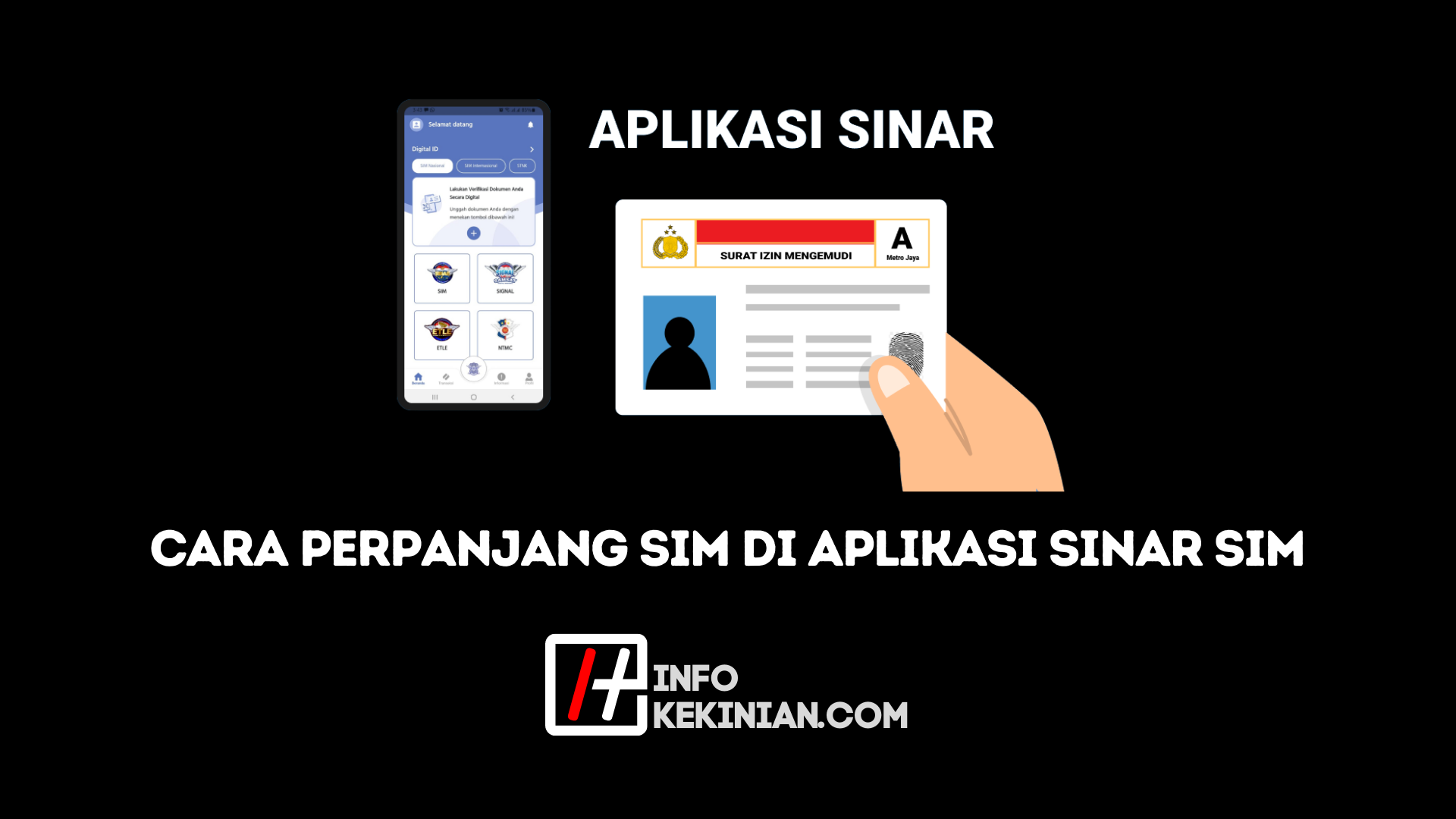 Tentang Aplikasi Sinar SIM Nasional Presisi