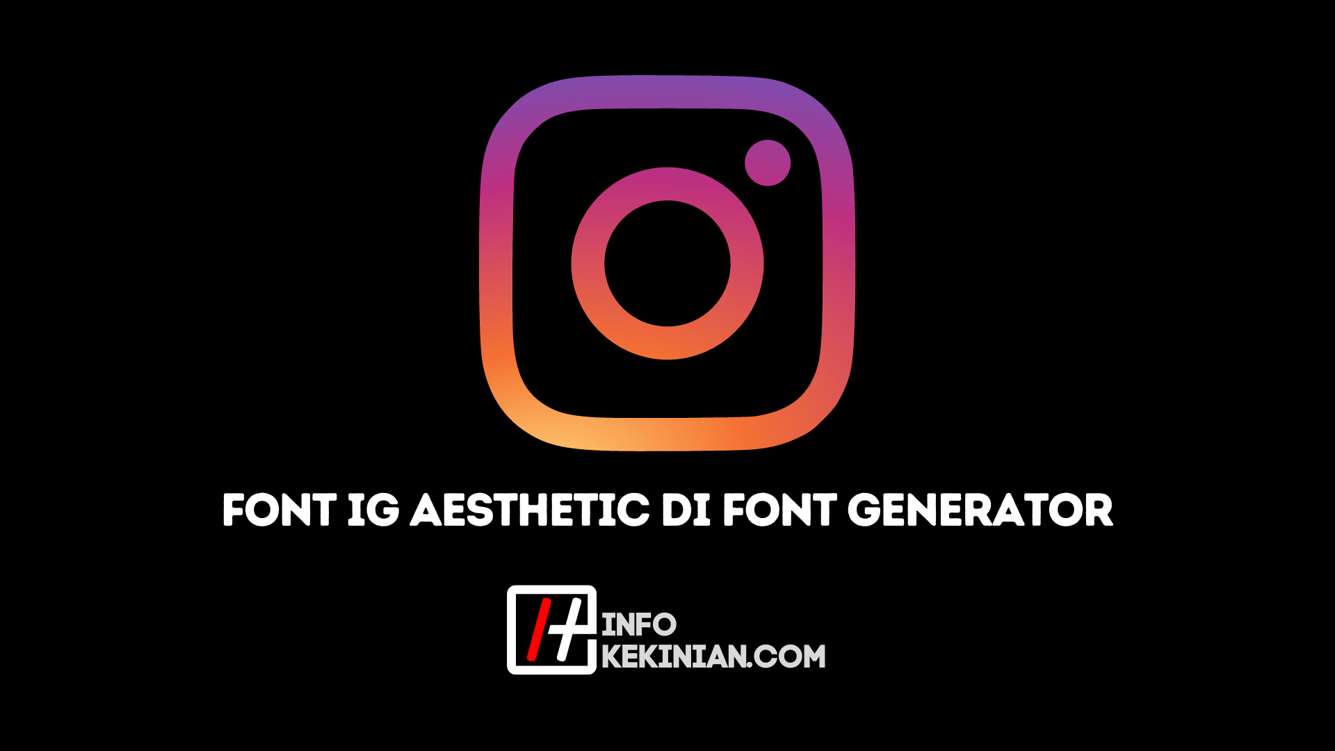 Tentang IG Font Generator