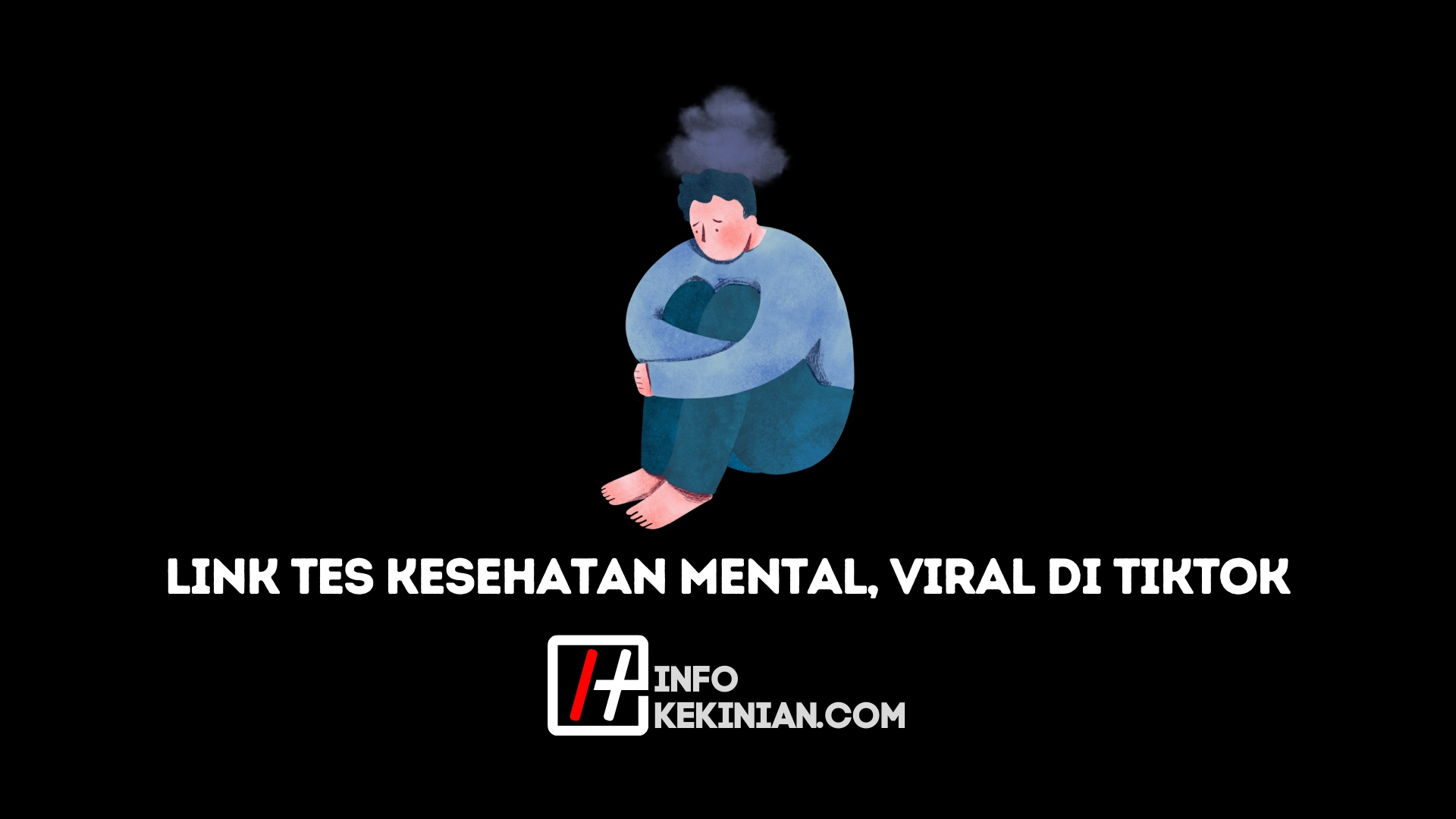 Tentang Mental Health