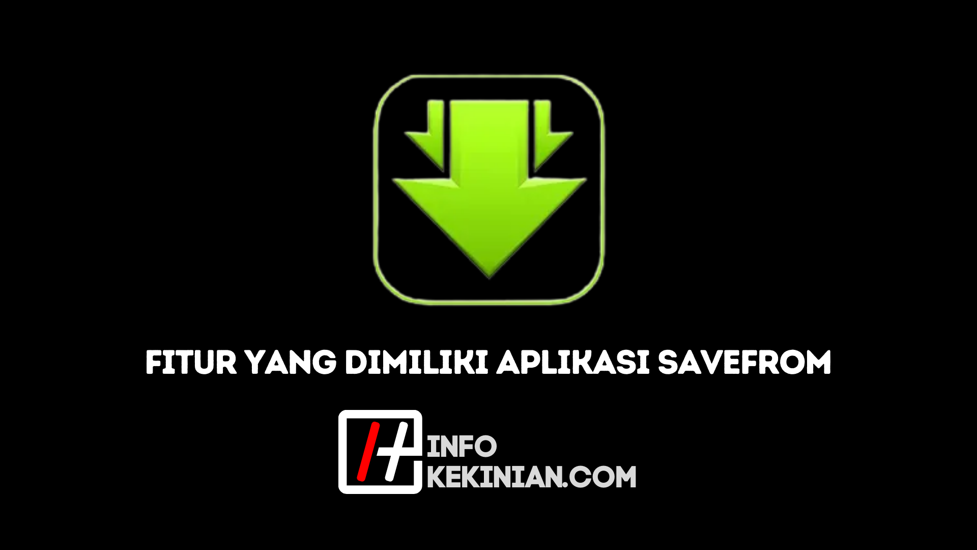 Tentang SaveFrom Mod APK