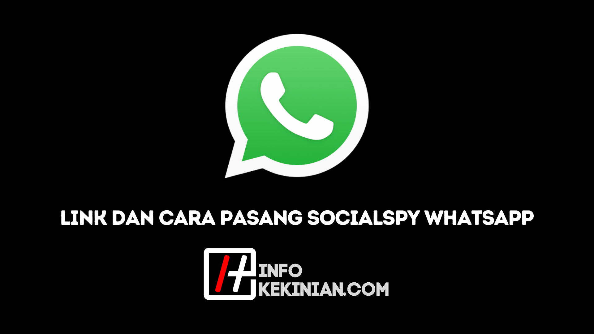 Tentang SocialSpy WhatsApp 2022 APK