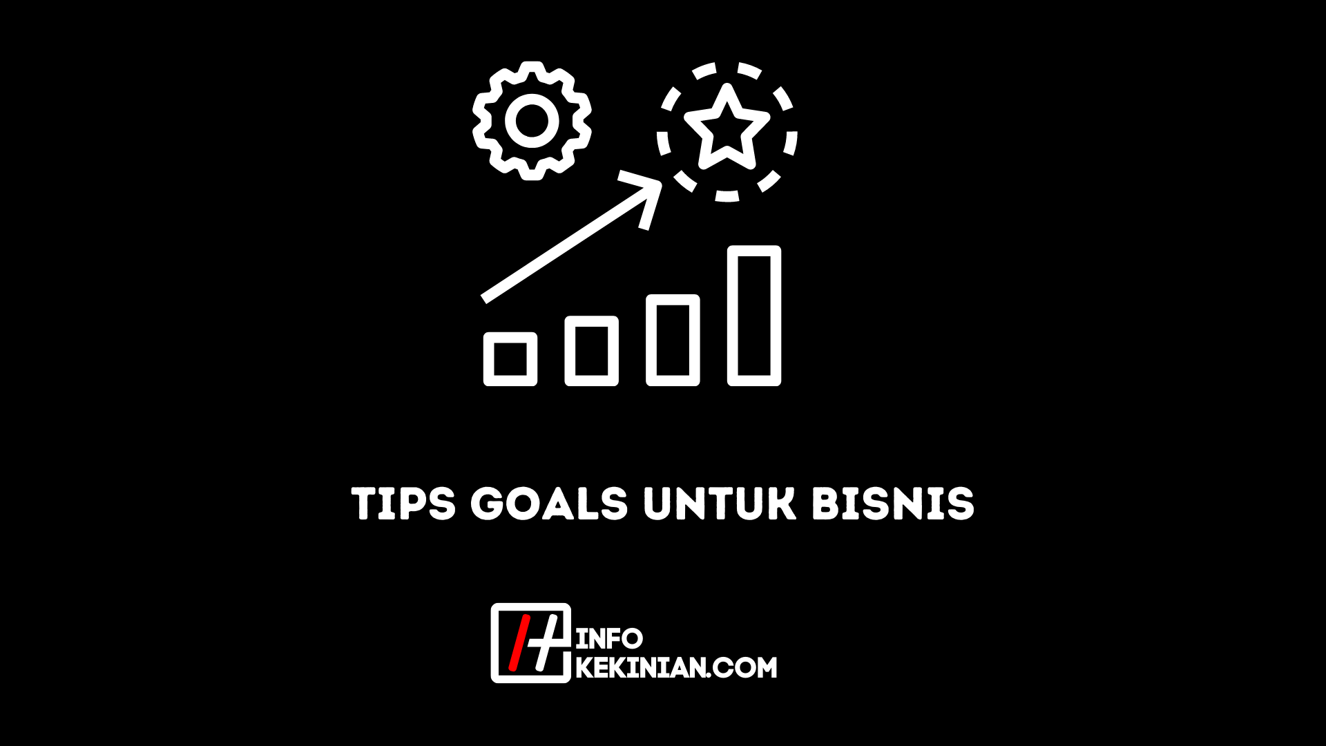 Tips Goals untuk Bisnis