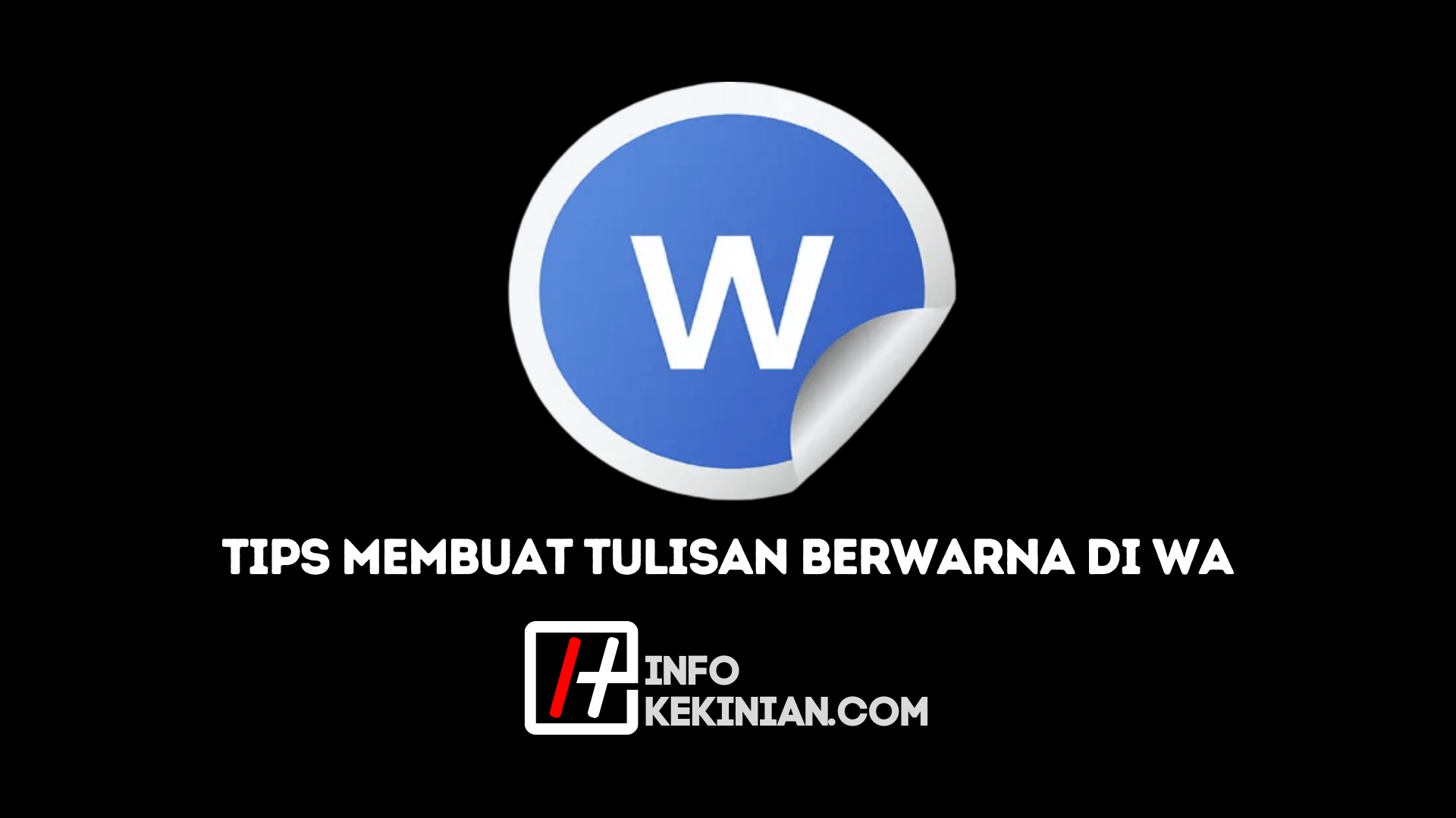 Whatsbluetext APK Tulisan WA Berwarna