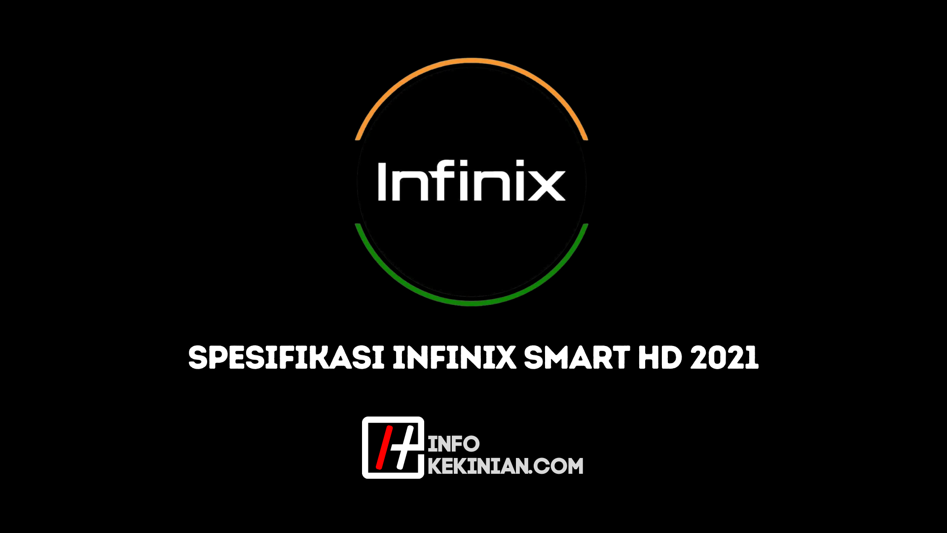 ipesifikasi Infinix Smart HD 2021