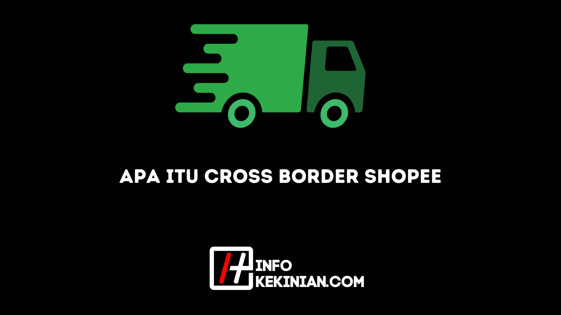 Apa itu Cross Border Shopee, Ini Penjelasannya!