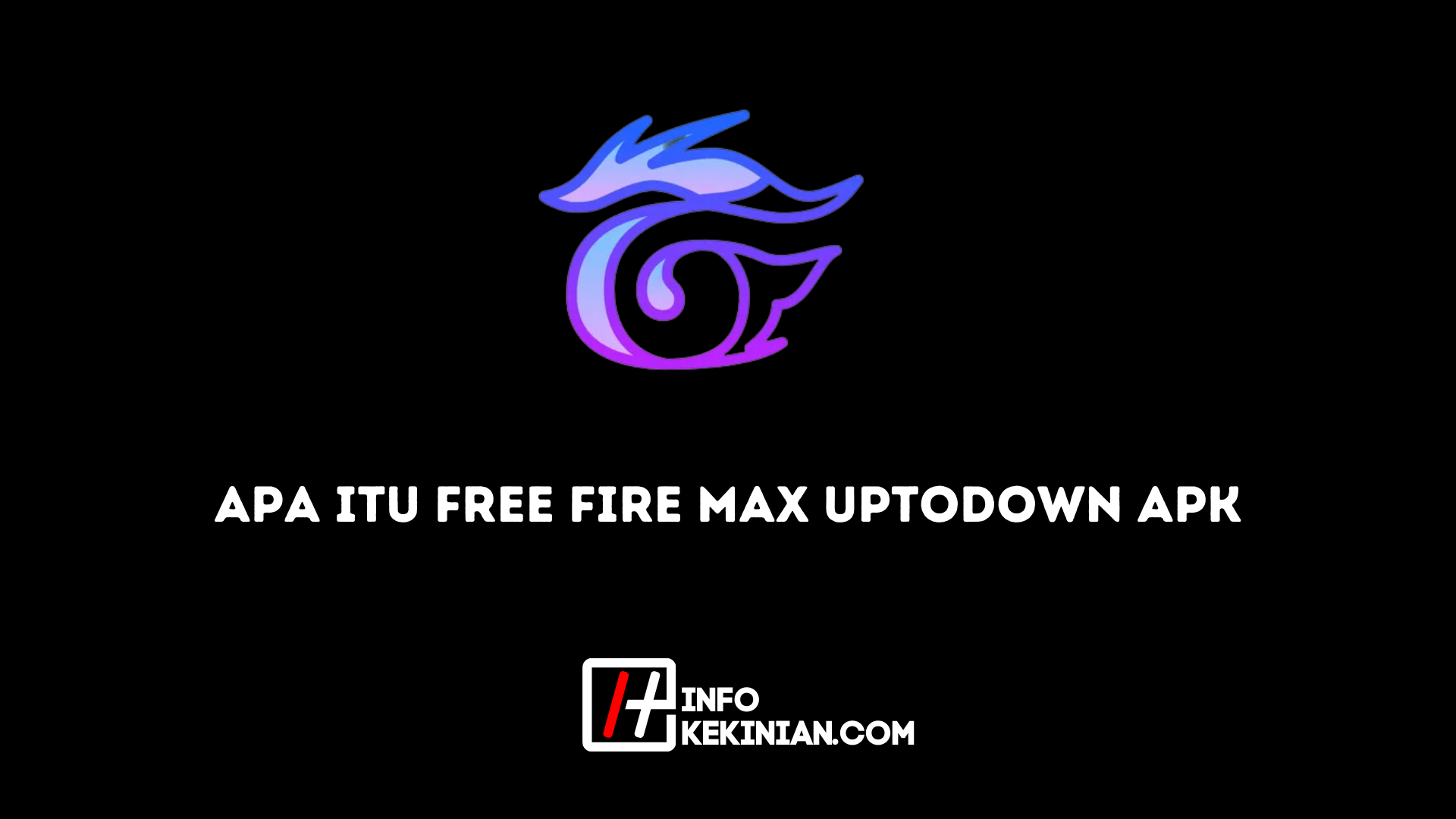 Apa itu Free Fire Max Uptodown Apk