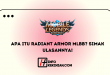 Apa itu Radiant Armor MLBB_ Simak Ulasannya!