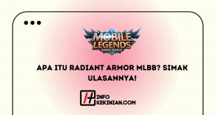 Apa itu Radiant Armor MLBB_ Simak Ulasannya!