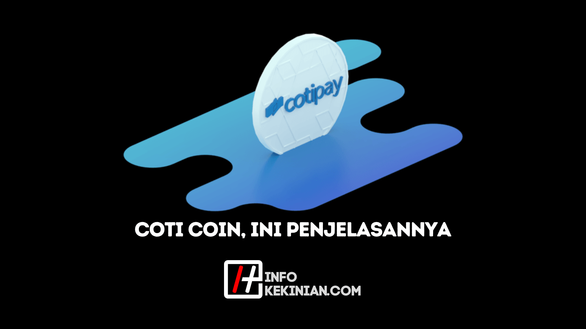 Apa sebenarnya COTI itu_