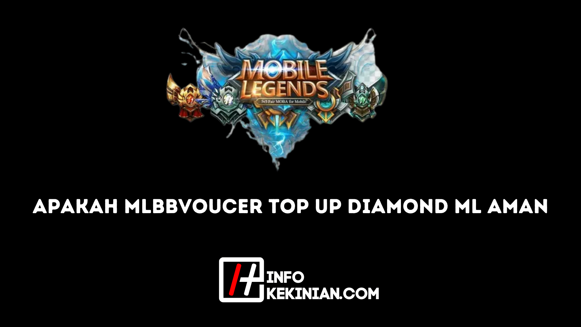 Apakah MlbbVoucer Top Up Diamond Ml Aman