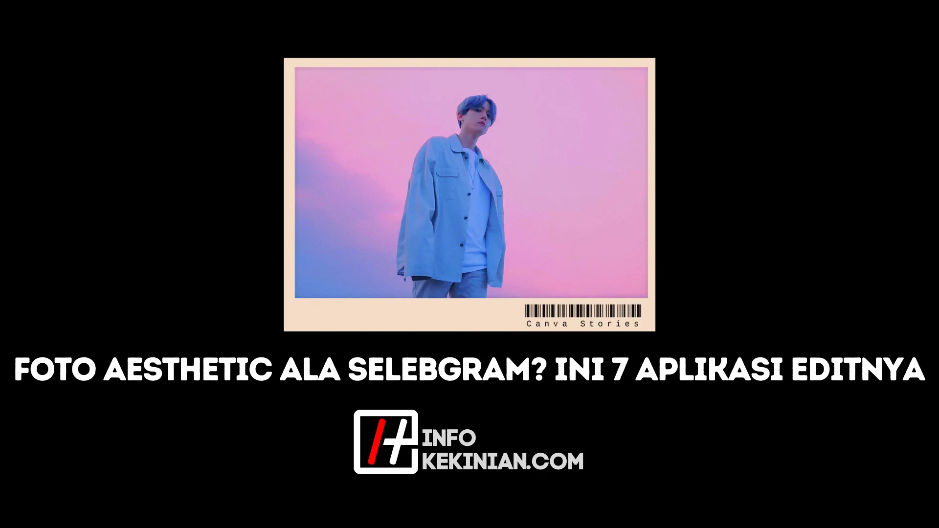 Aplikasi Edit Foto ala Selebgram, Kekinian & Aesthetic