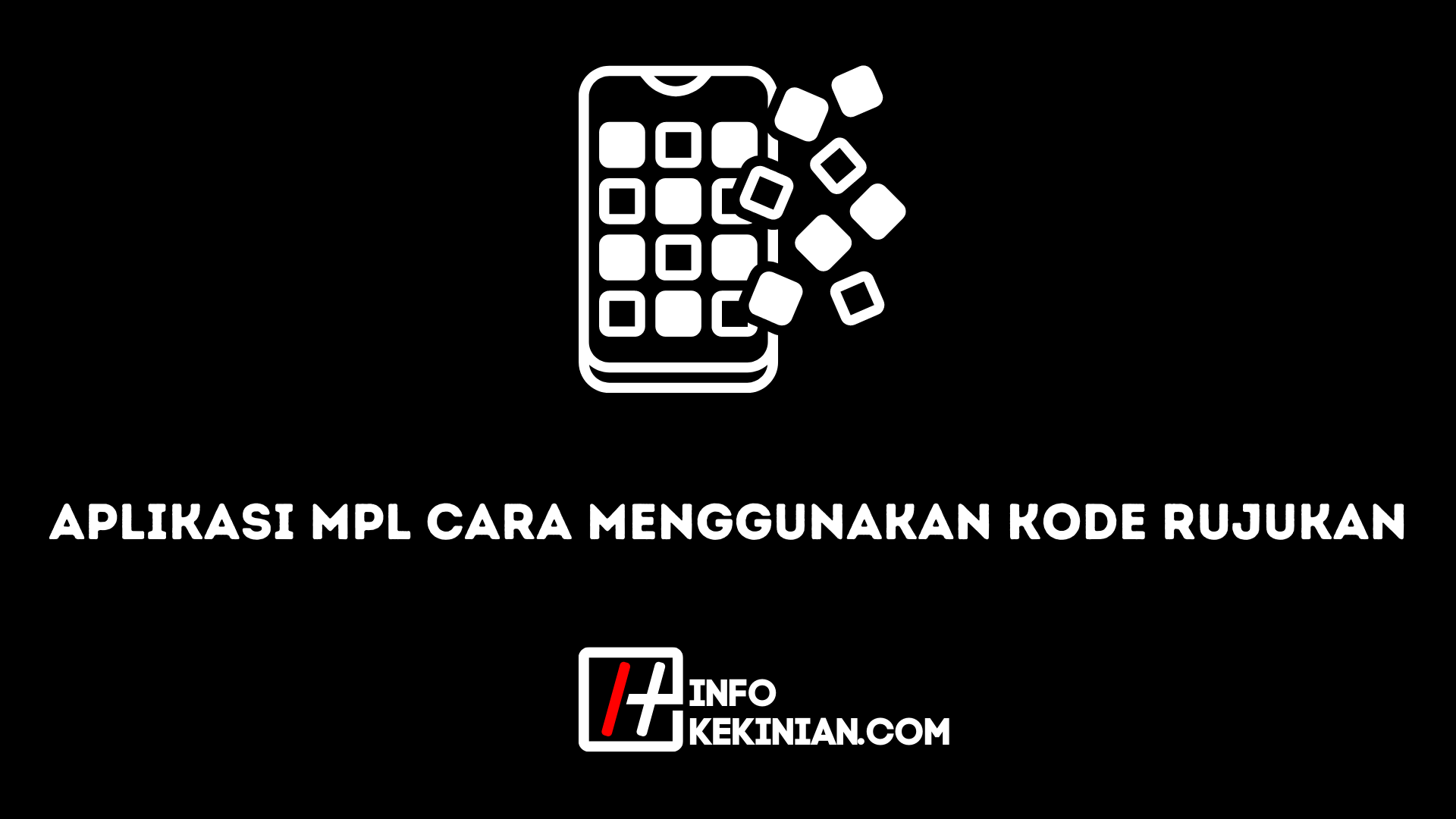 Aplikasi MPL Cara Menggunakan Kode Rujukan