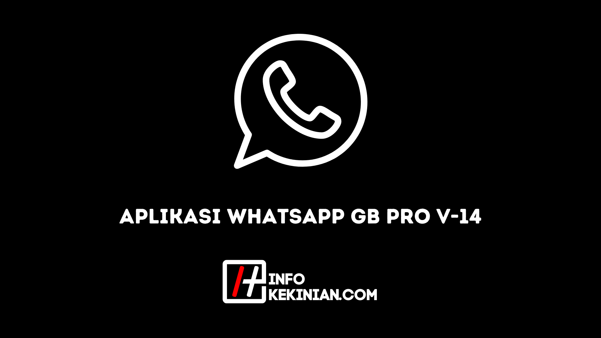 L'application WhatsApp Gb Pro V 14, voyons voir