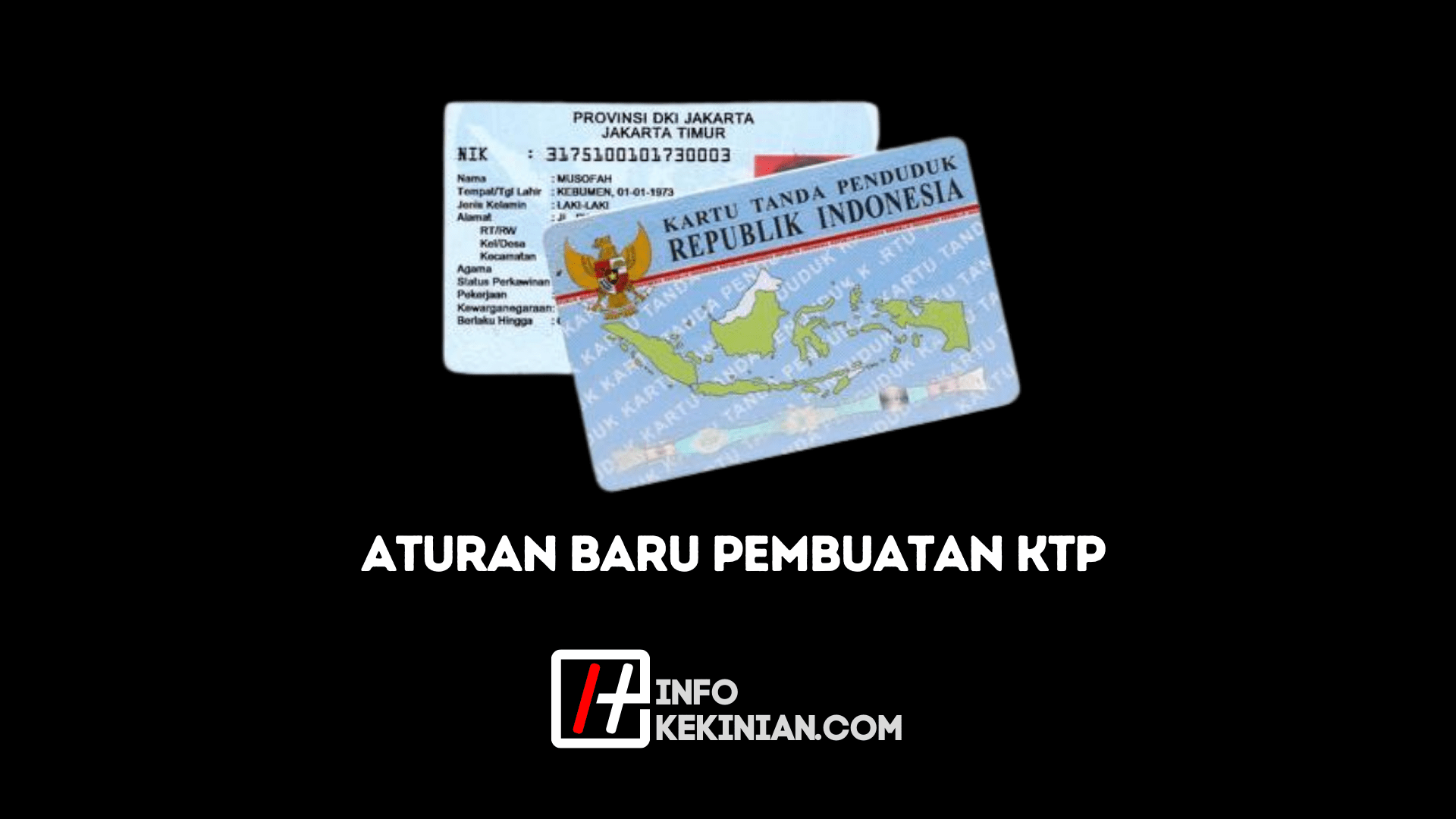 Aturan Baru dalam Pembuatan KTP