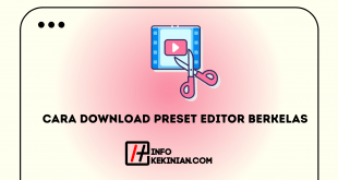 Cara Download Preset Editor Berkelas