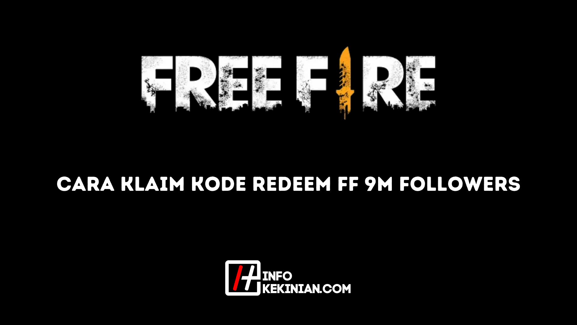 Cara Klaim Kode Redeem Ff 9M Followers