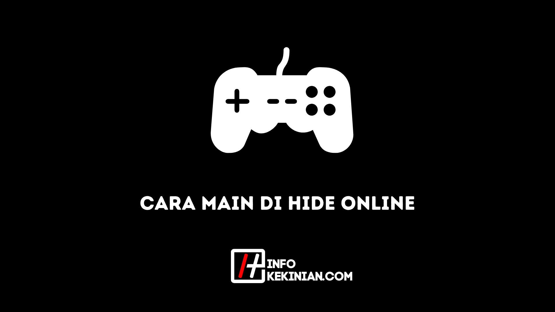 Cara Main di Hide Online