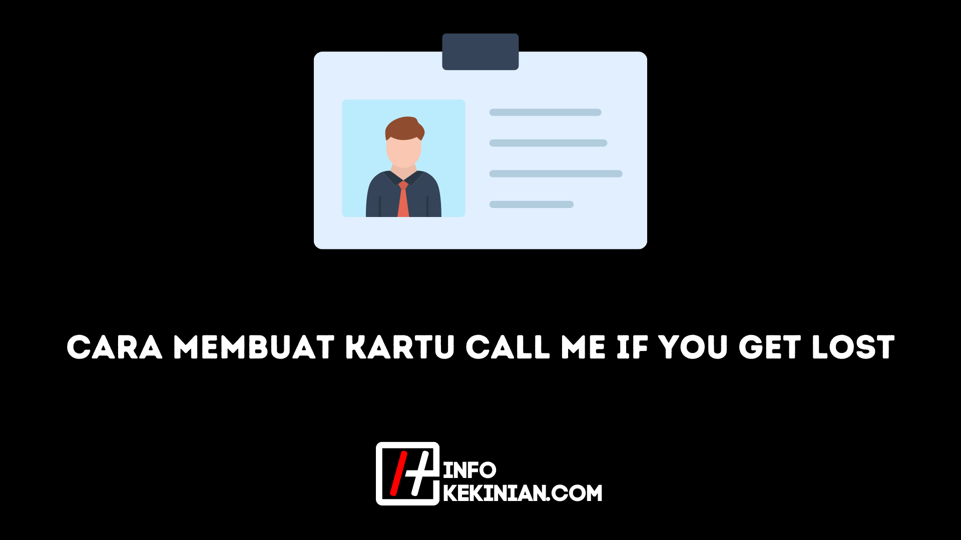 Cara Membuat Kartu Call Me If You Get Lost