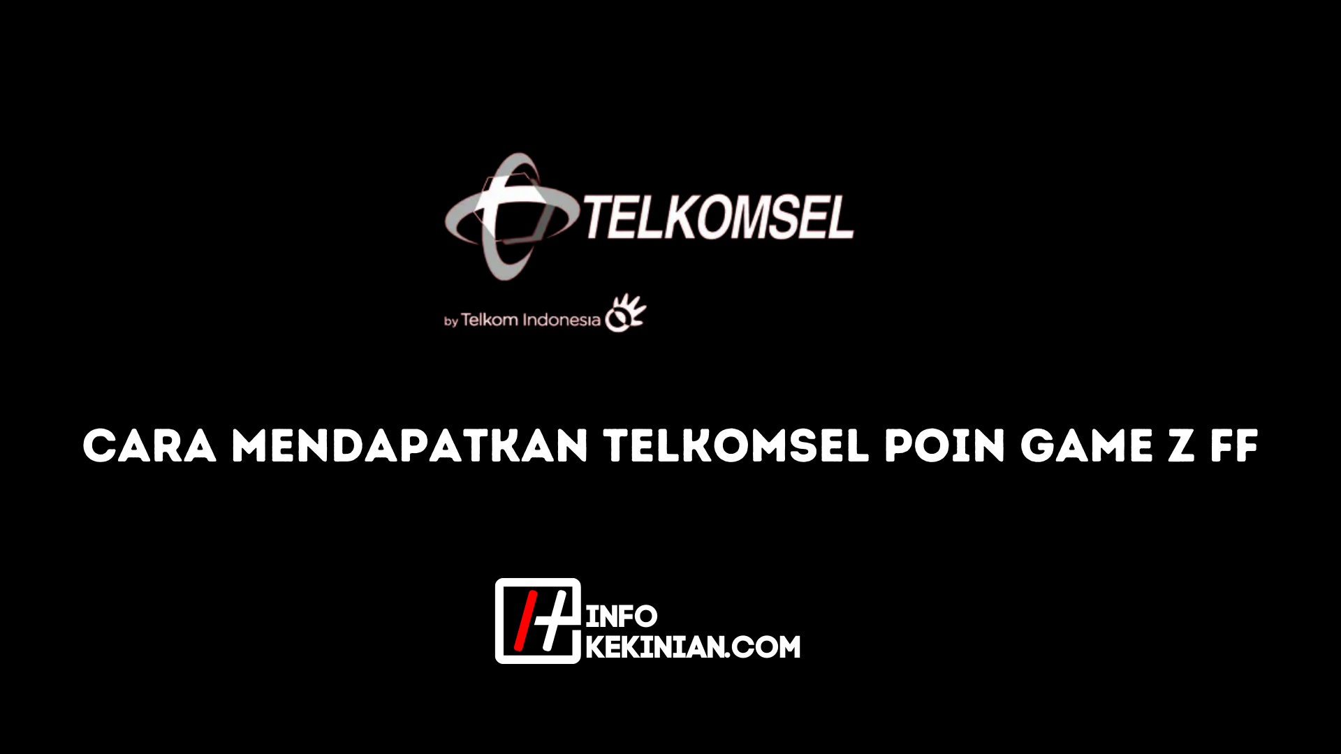 Cara Mendapatkan Telkomsel Poin Game Z Ff