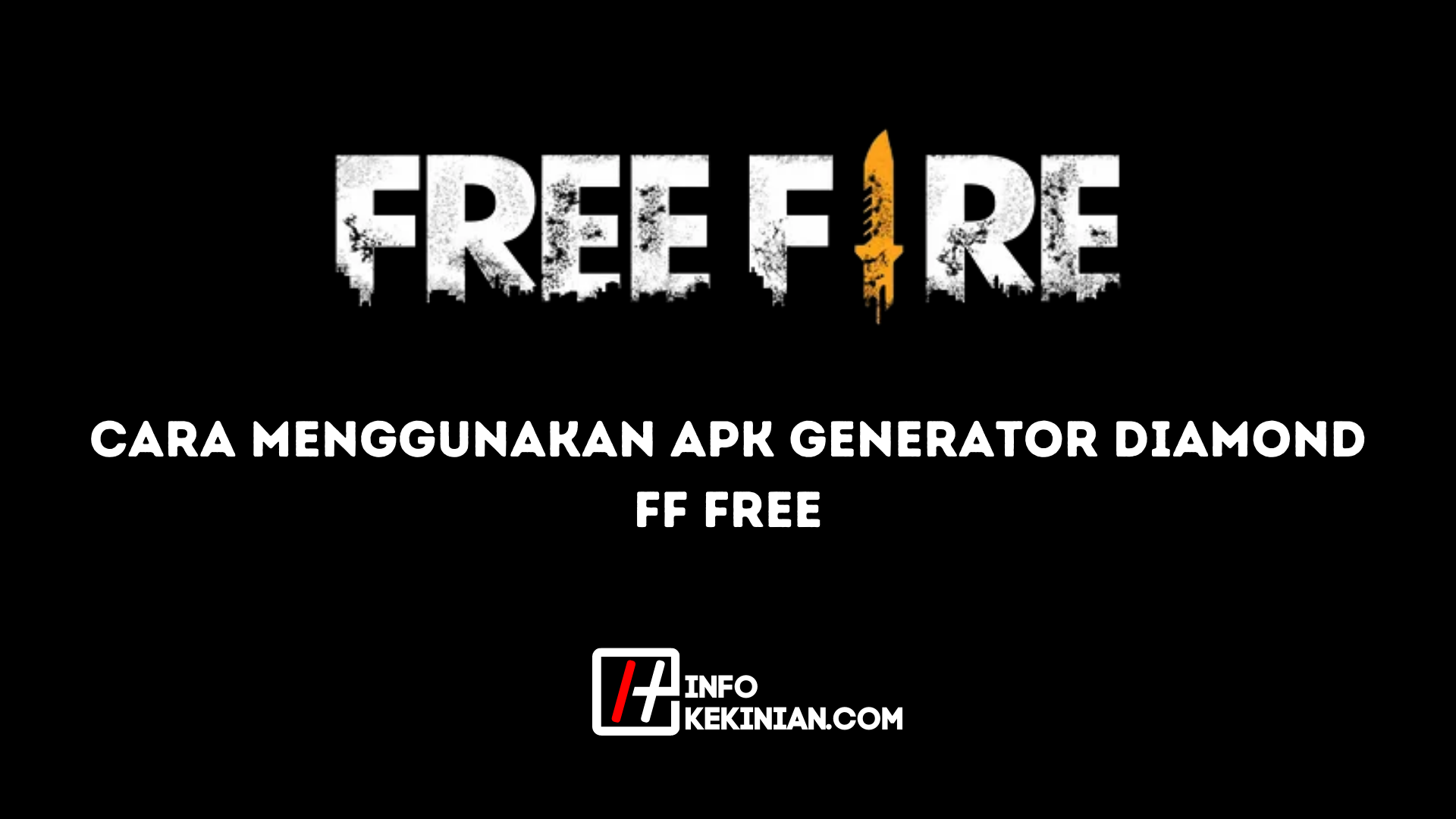 Cara Menggunakan Apk Generator Diamond Ff Free