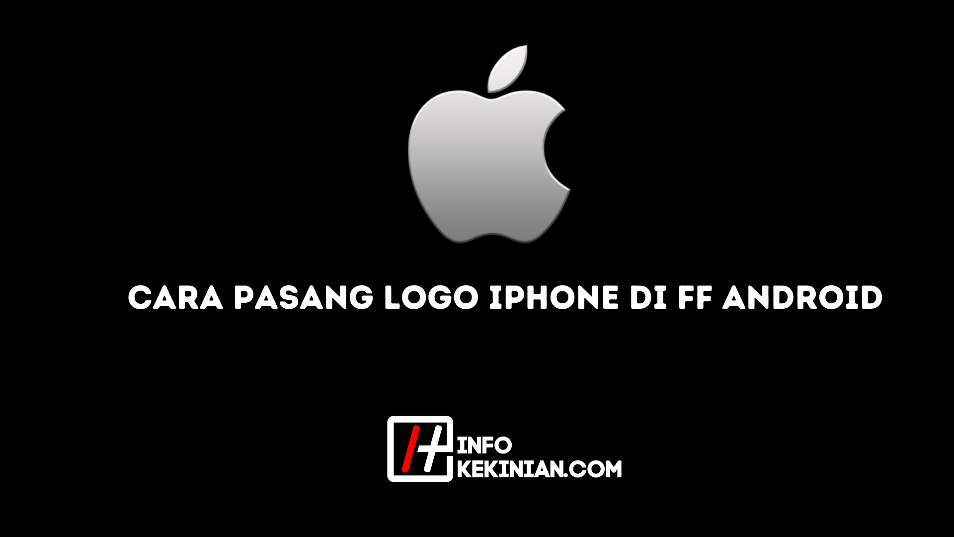 Cara Pasang Logo Iphone di Ff Android, Yuk Simak!