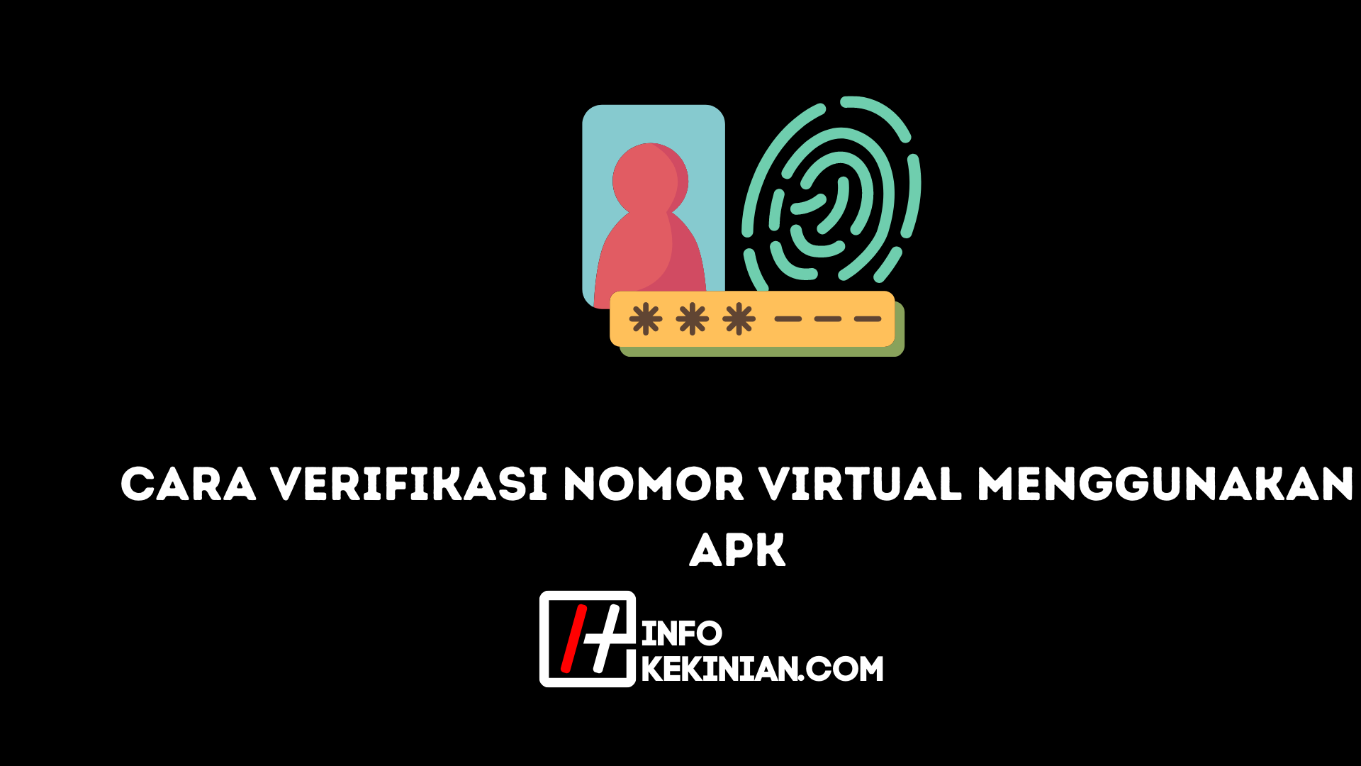 Cara Verifikasi Nomor Virtual Menggunakan Apk